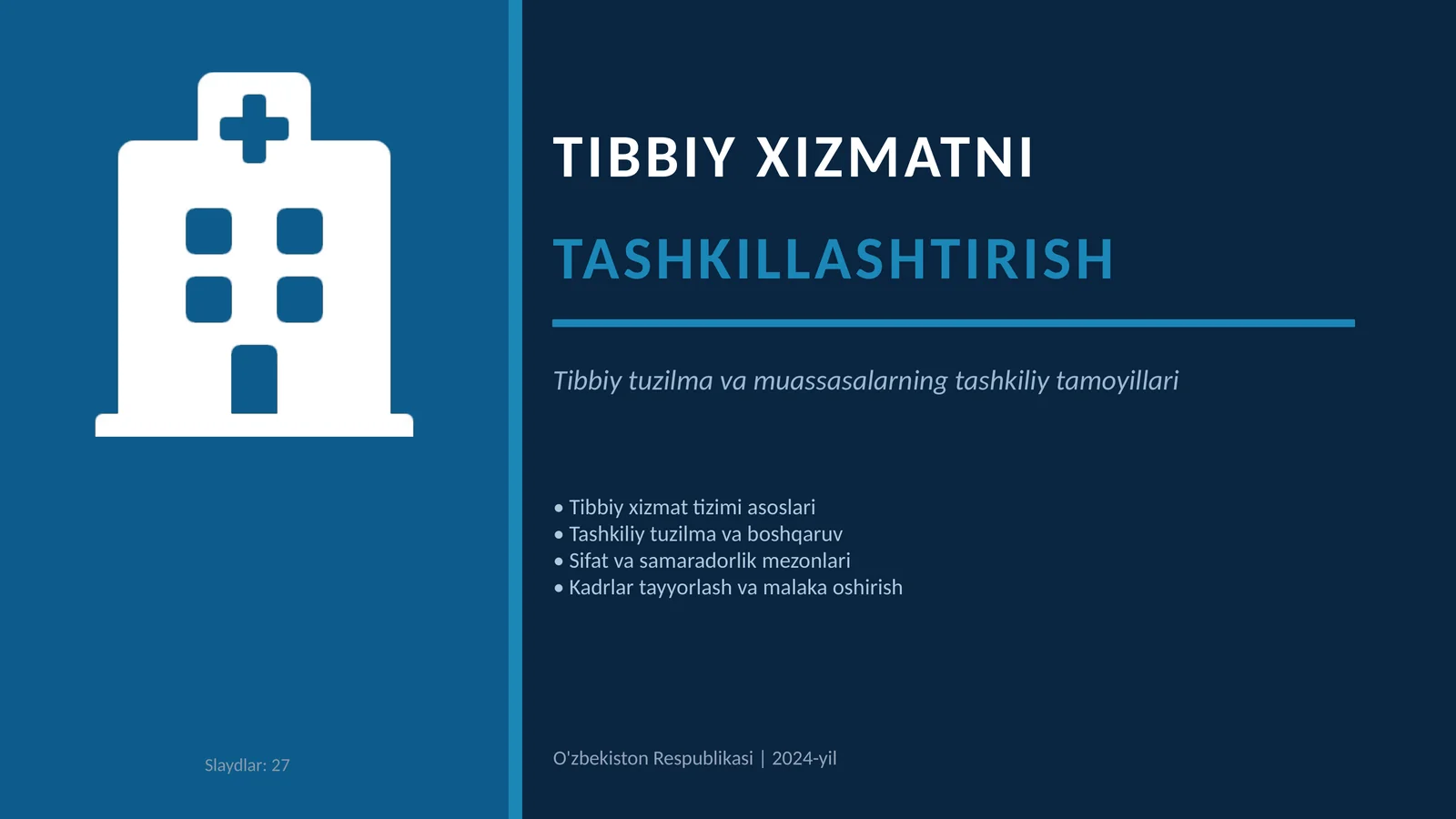 Tibbiy xizmatni tashkillashtirish, tibbiy tuzilma va muasasalarni
