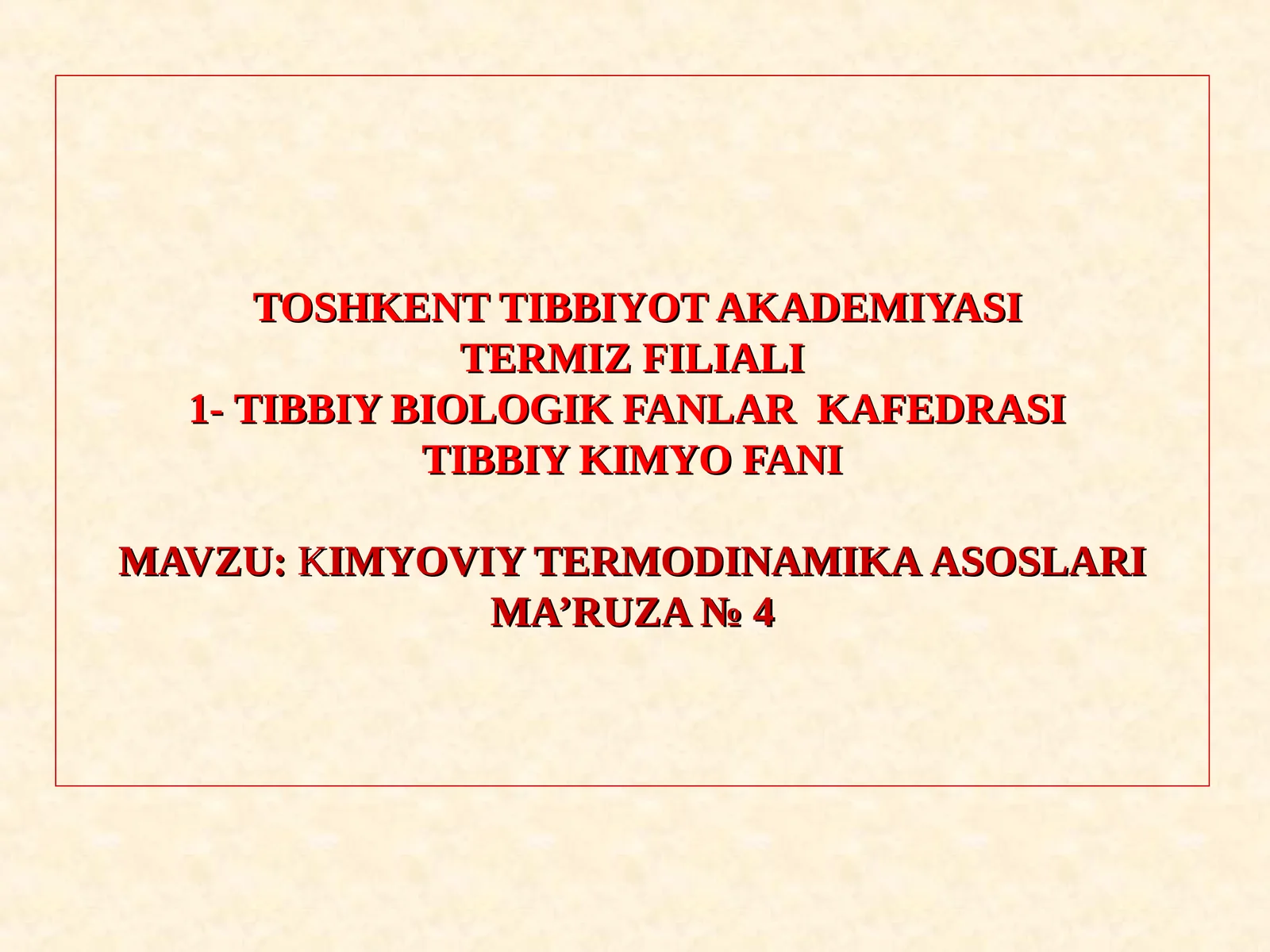 KIMYOVIY TERMODINAMIKA ASOSLARI