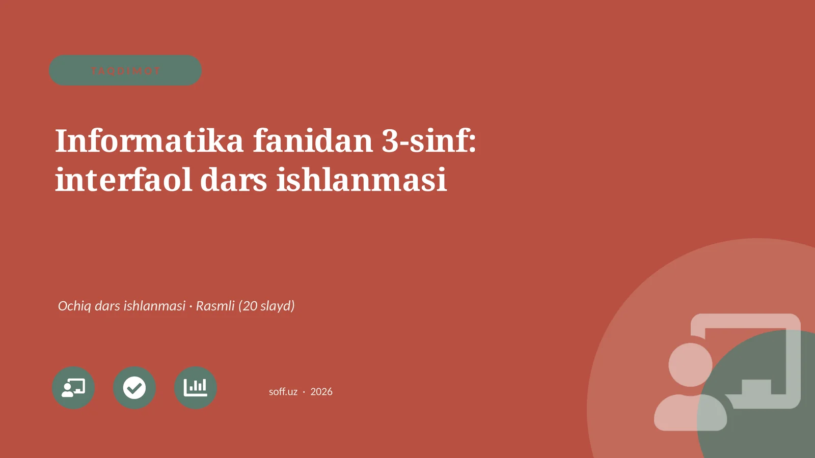Informatika fanidan 3-sinf: interfaol dars ishlanmasi