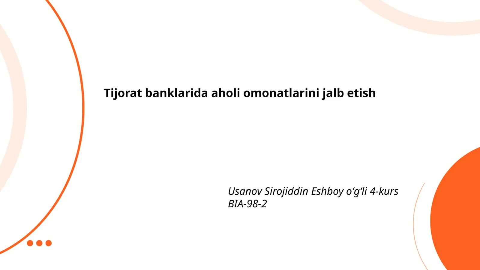 Tijorat banklarida aholi omonatlarini jalb etish