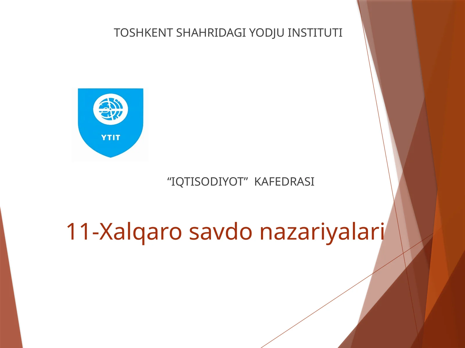 11-Xalqaro savdo nazariyalari