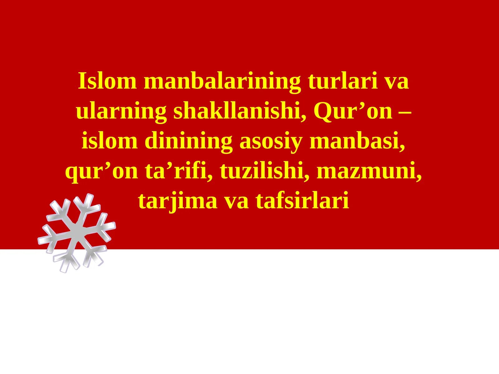 Islom manbalarining turlari va ularning shakllanishi