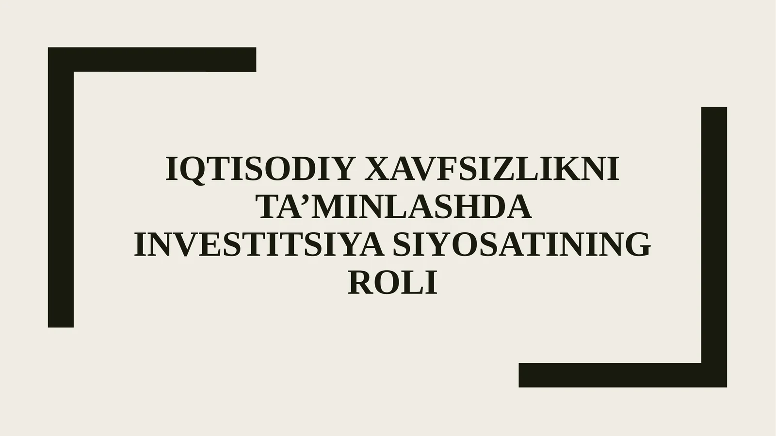 IQTISODIY XAVFSIZLIK VA INVESTITSIYA SIYOSATI