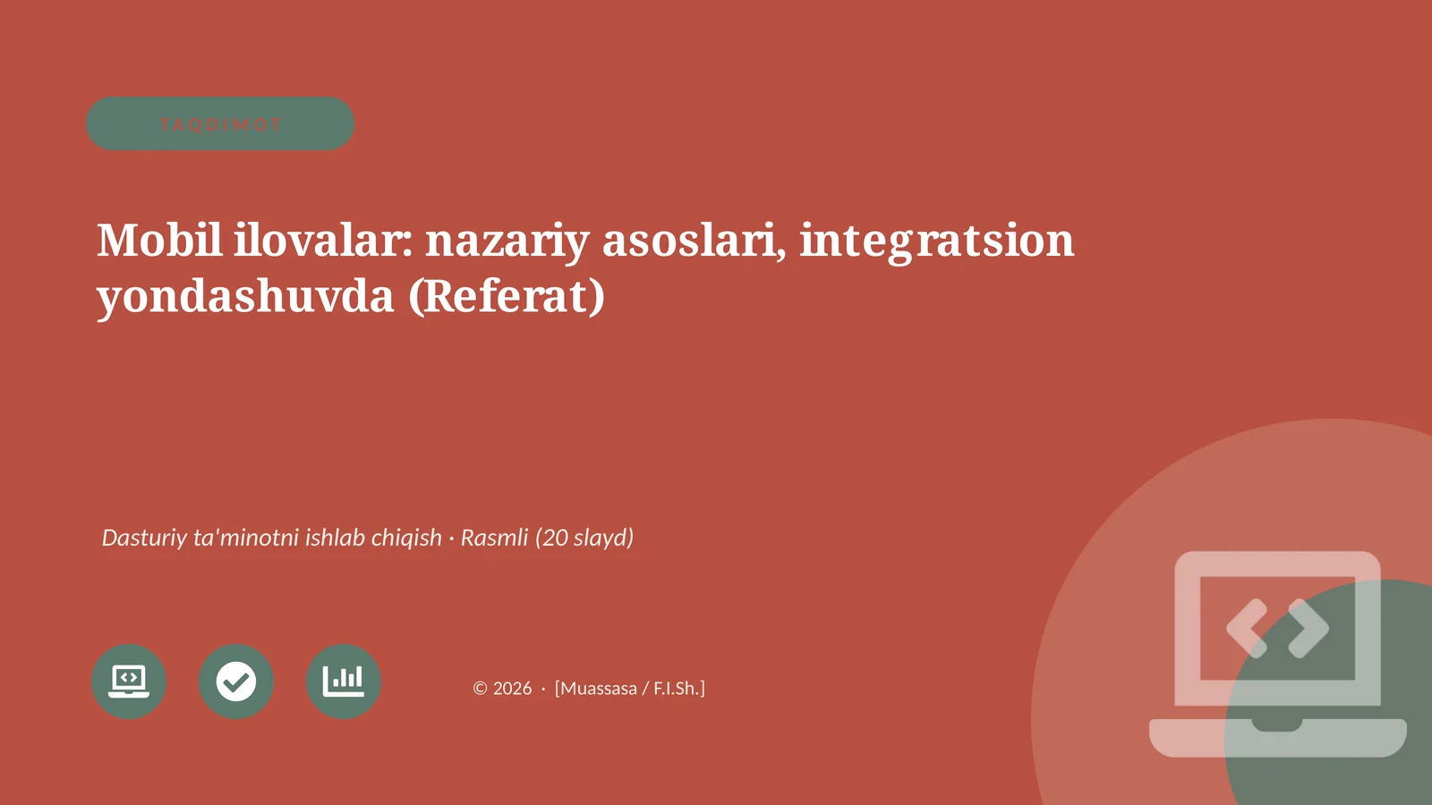 Mobil ilovalar: nazariy asoslari, integratsion yondashuvda (Referat)