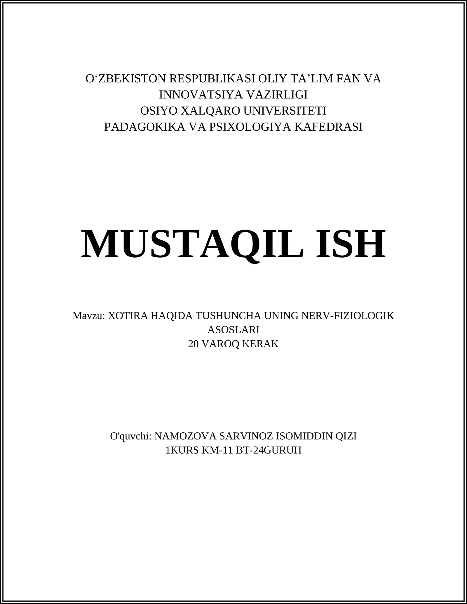XOTIRA HAQIDA TUSHUNCHA UNING NERV-FIZIOLOGIK ASOSLARI