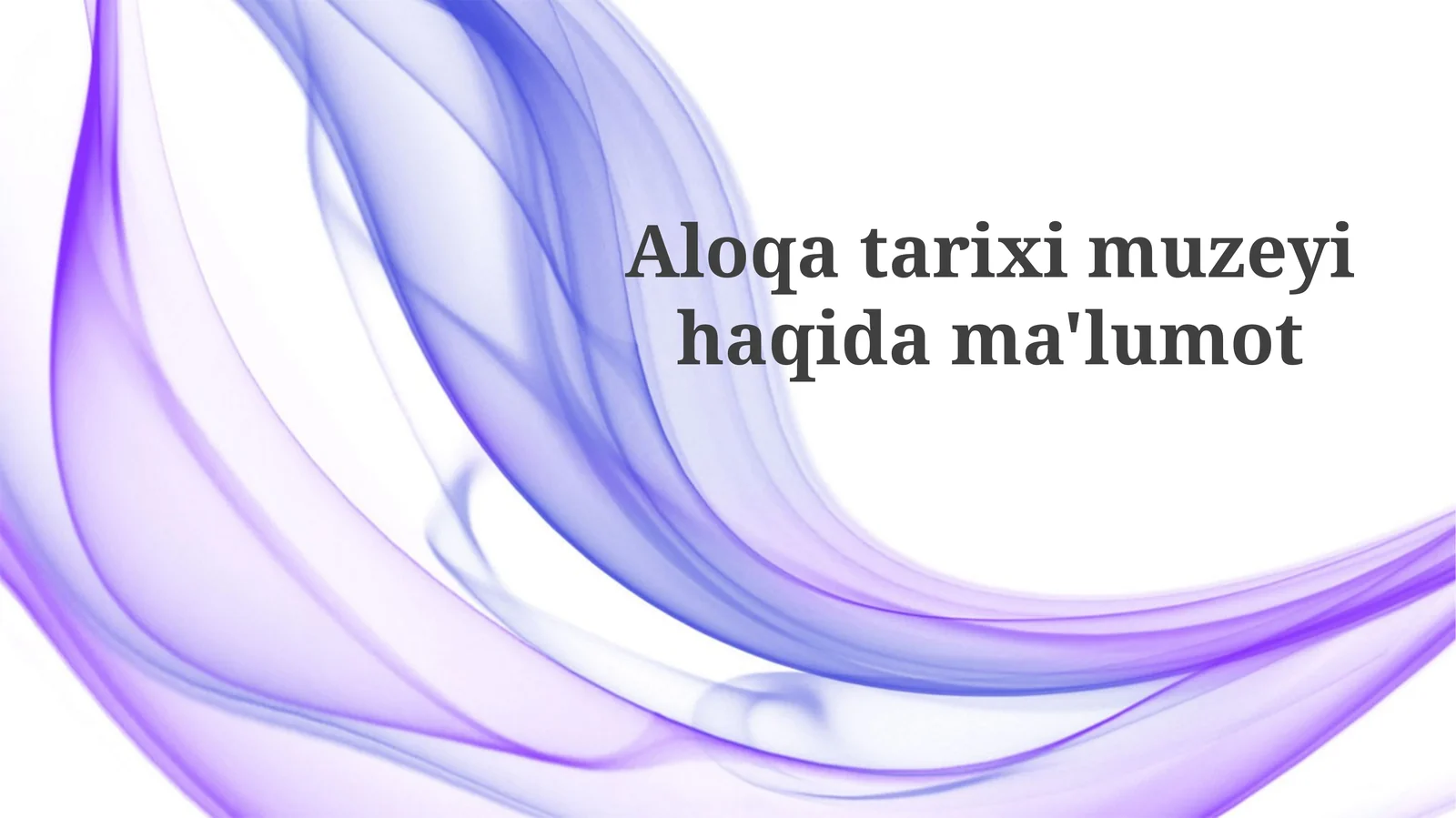 Aloqa tarixi muzeyi haqida umumiy ma'lumot