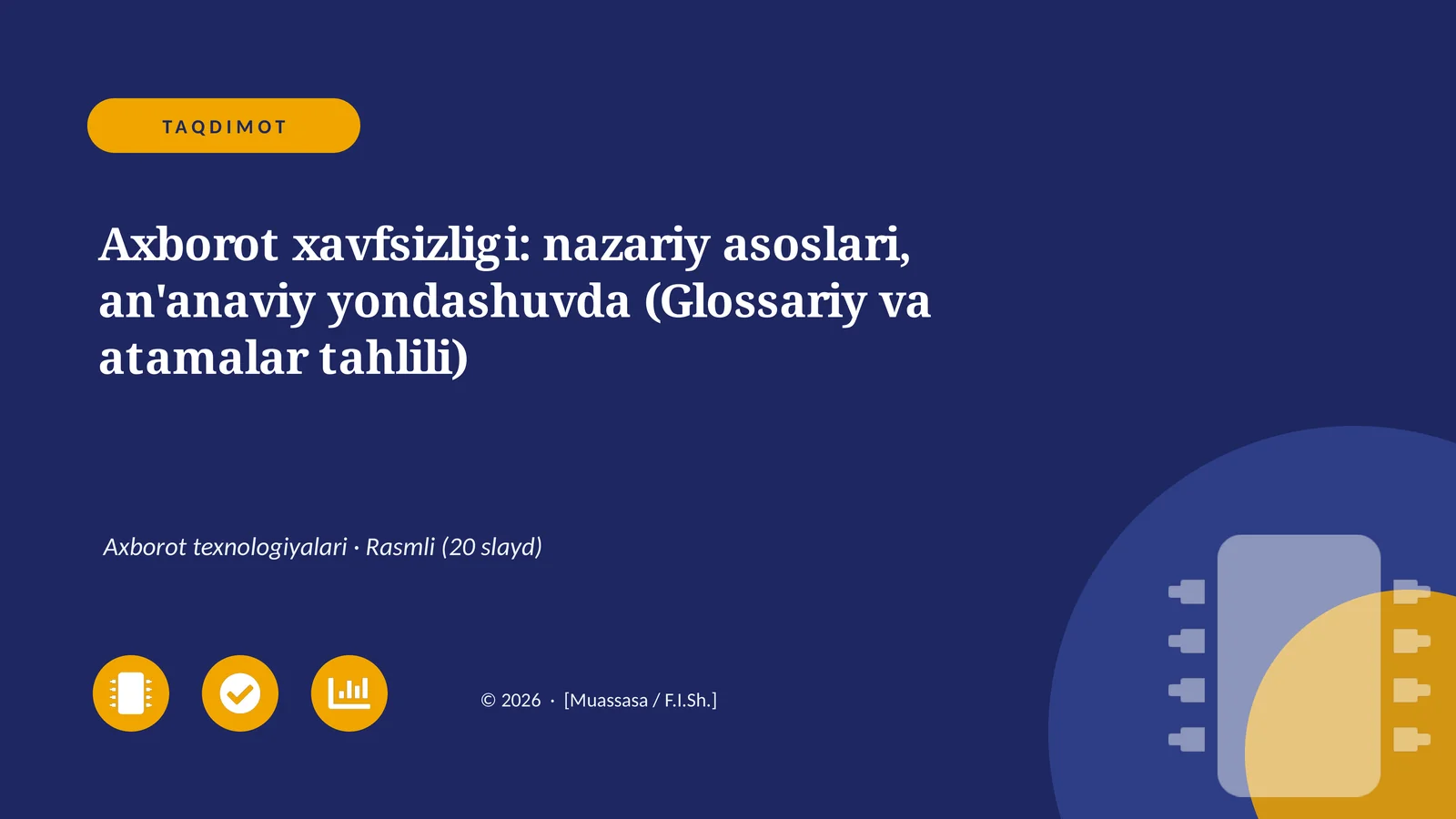 Axborot xavfsizligi: nazariy asoslari, an'anaviy yondashuvda (Glossariy va atamalar tahlili)