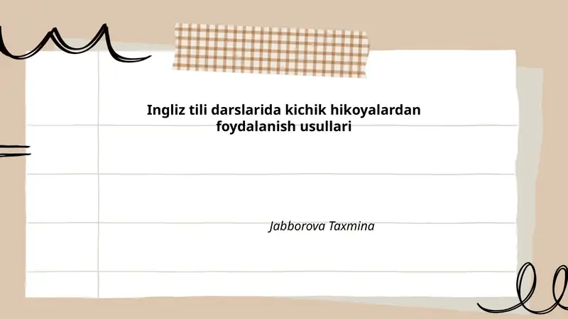Ingliz tili darslarida kichik hikoyalardan foydalanish usullari