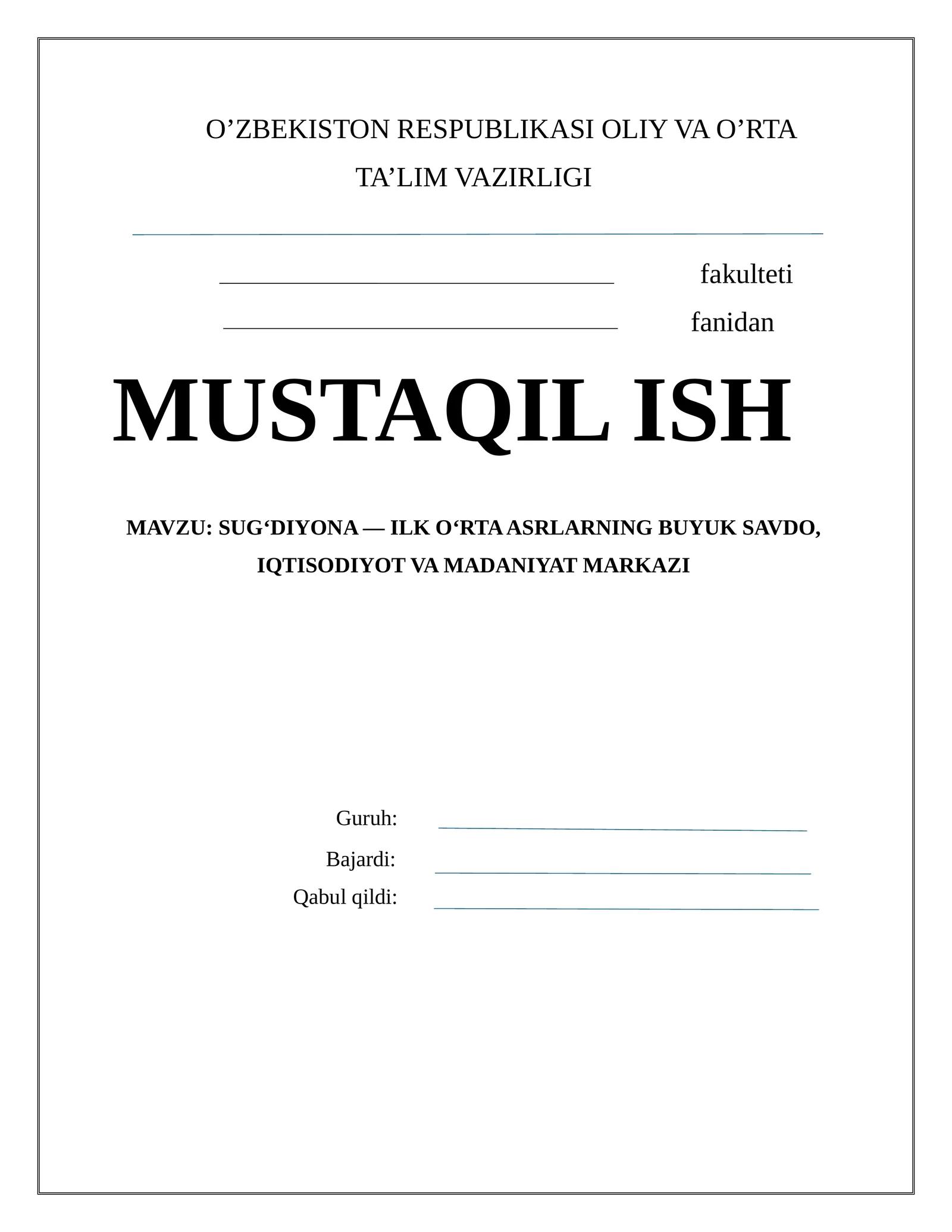 SUG‘DIYONA — ILK O‘RTA ASRLARNING BUYUK SAVDO, IQTISODIYOT VA MADANIYAT MARKAZI