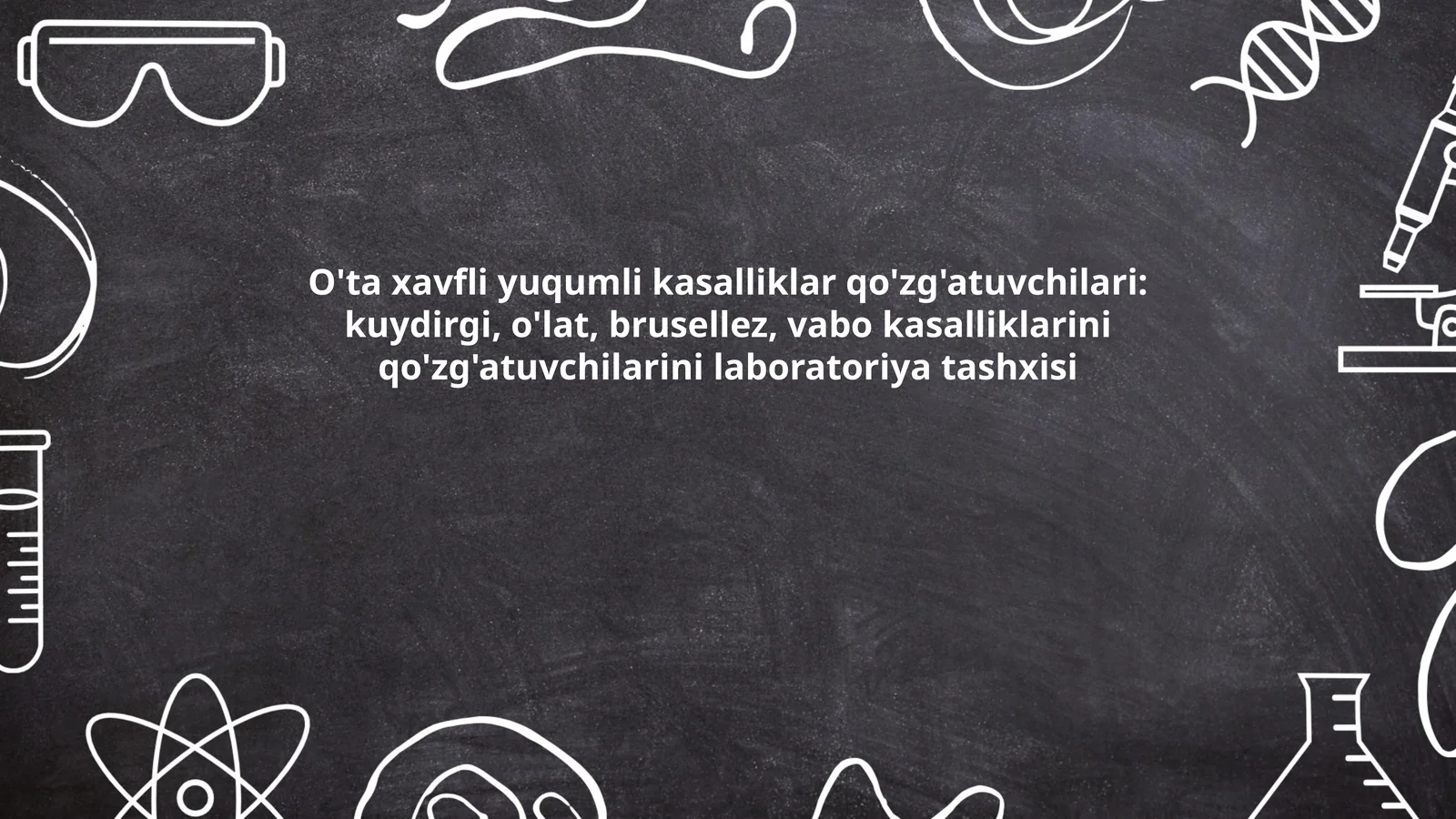 O'ta xavfli yuqumli kasalliklar laboratoriya tashxisi