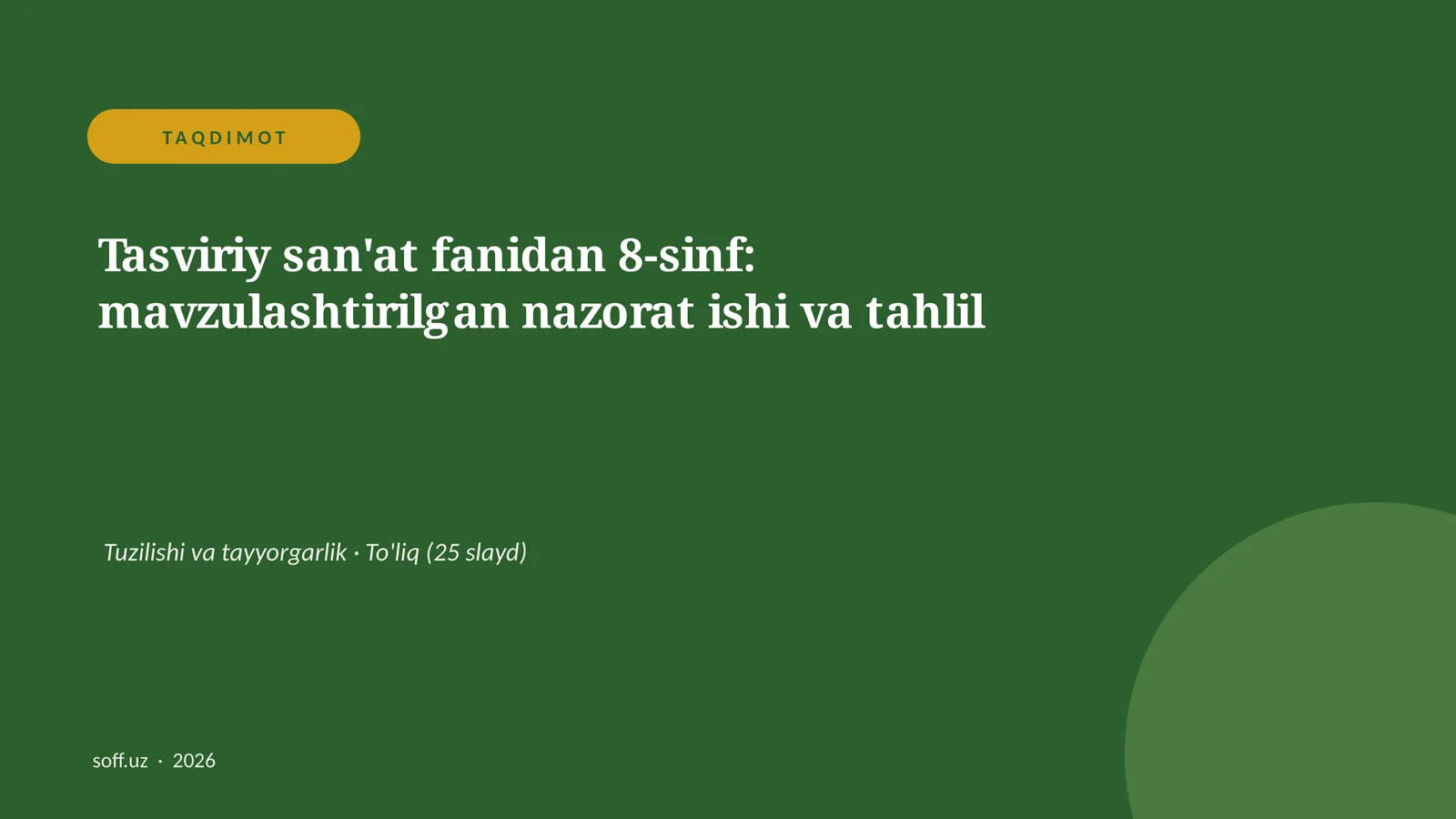 Tasviriy san'at fanidan 8-sinf: mavzulashtirilgan nazorat ishi va tahlil