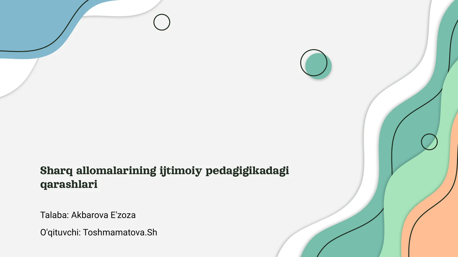 Sharq allomalarining ijtimoiy pedagigikadagi qarashlari
