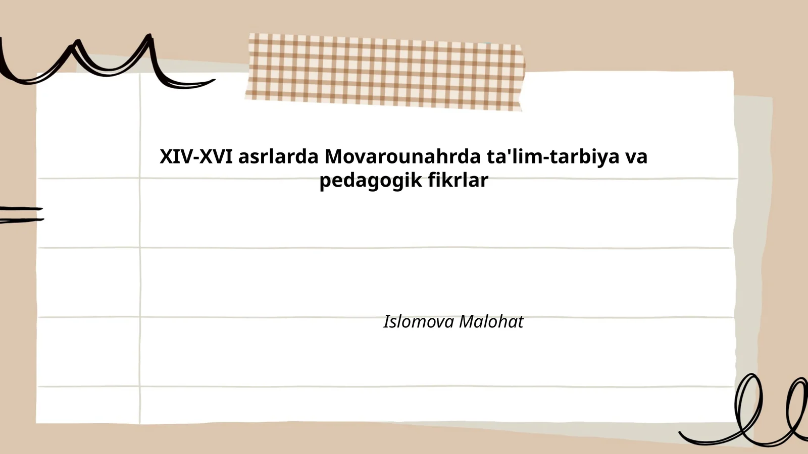 XIV-XVI asrlarda Movarounahrda ta'lim-tarbiya va pedagogik fikrlar