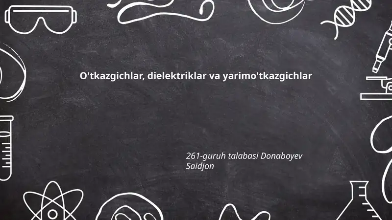 O'tkazgichlar, dielektriklar va yarimo'tkazgichlar