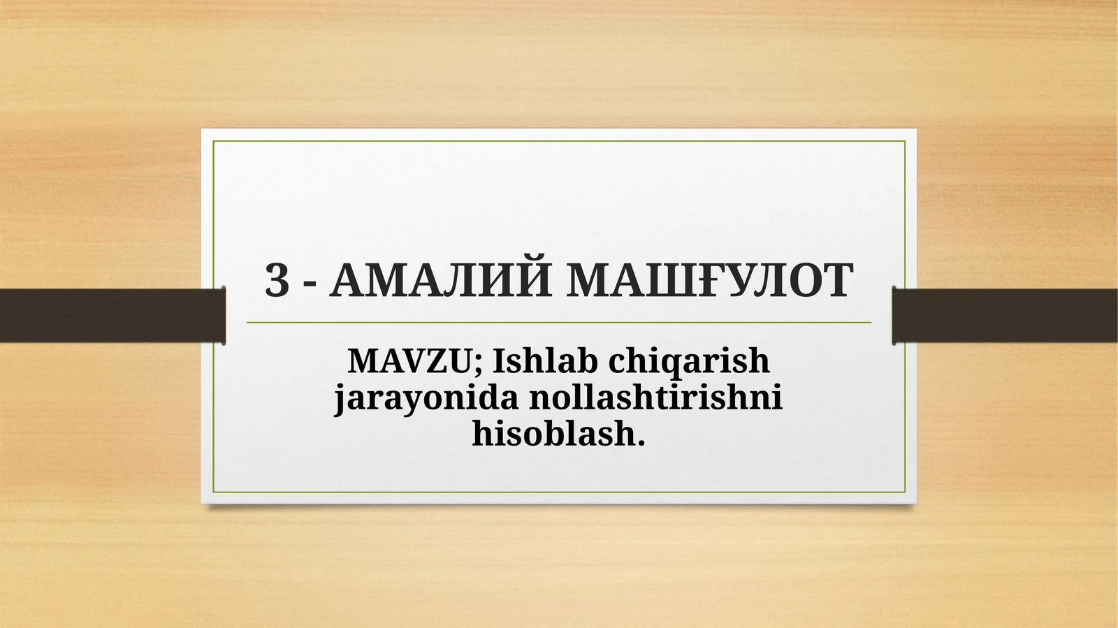 Ishlabchiqarish jarayonidanollashtirishnihisoblash