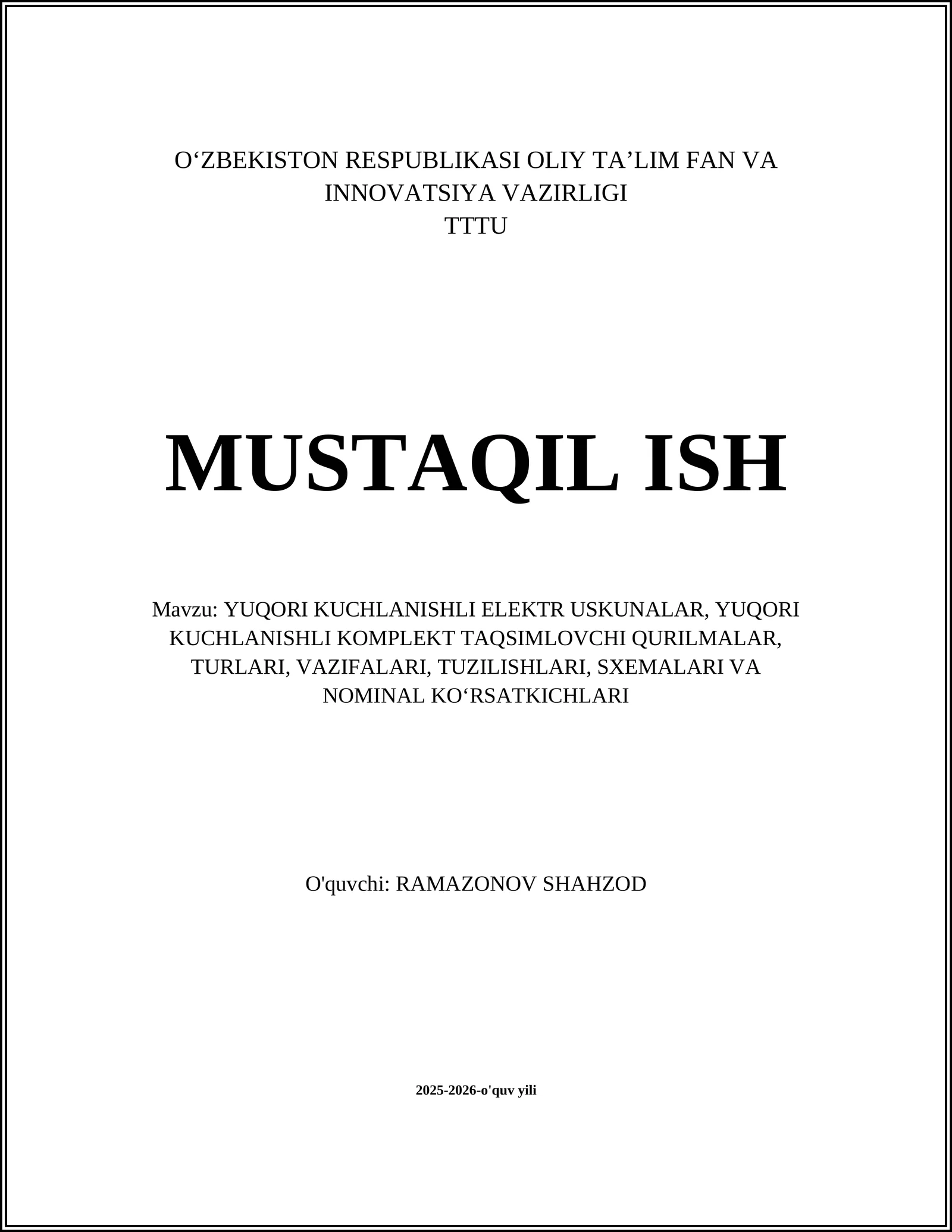 YUQORI KUCHLANISHLI ELEKTR USKUNALAR, YUQORI KUCHLANISHLI KOMPLEKT TAQSIMLOVCHI QURILMALAR, TURLARI, VAZIFALARI, TUZILISHLARI, SXEMALARI VA NOMINAL KOʻRSATKICHLARI