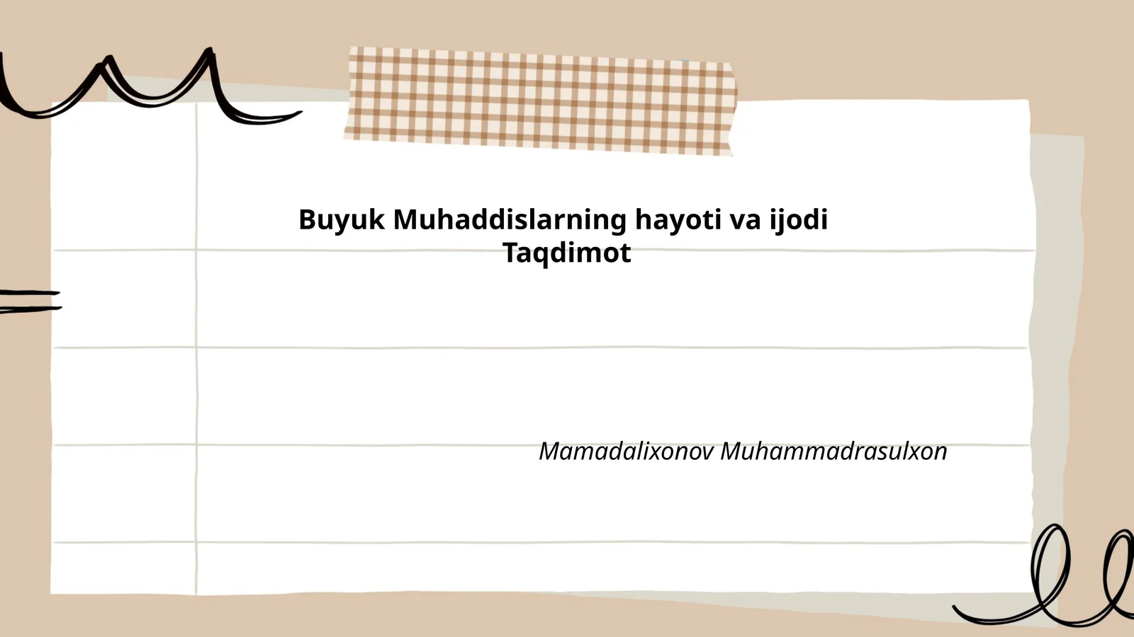 Buyuk Muhaddislarning hayoti va ijodi