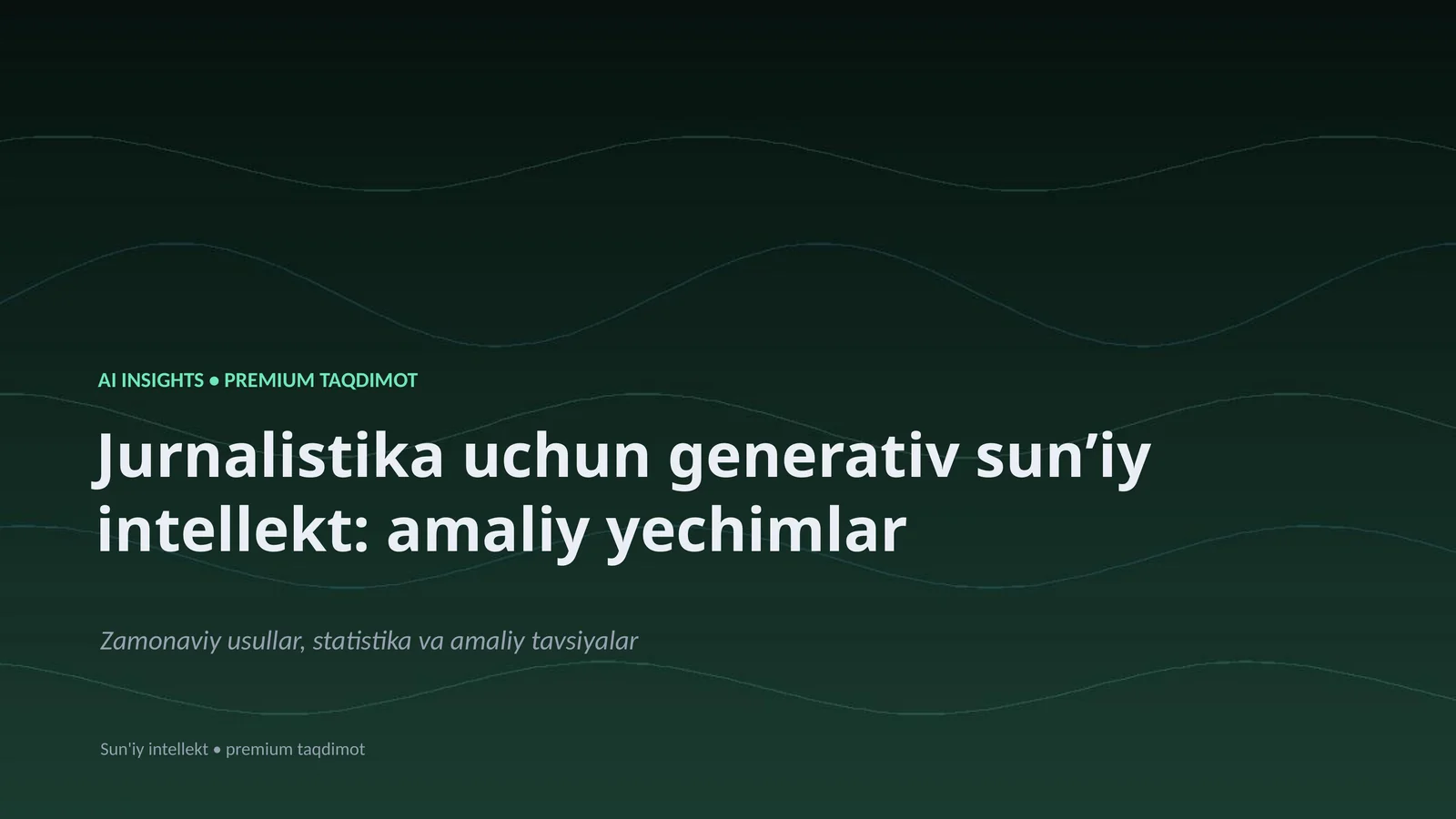 Jurnalistika uchun generativ sunʼiy intellekt: amaliy yechimlar
