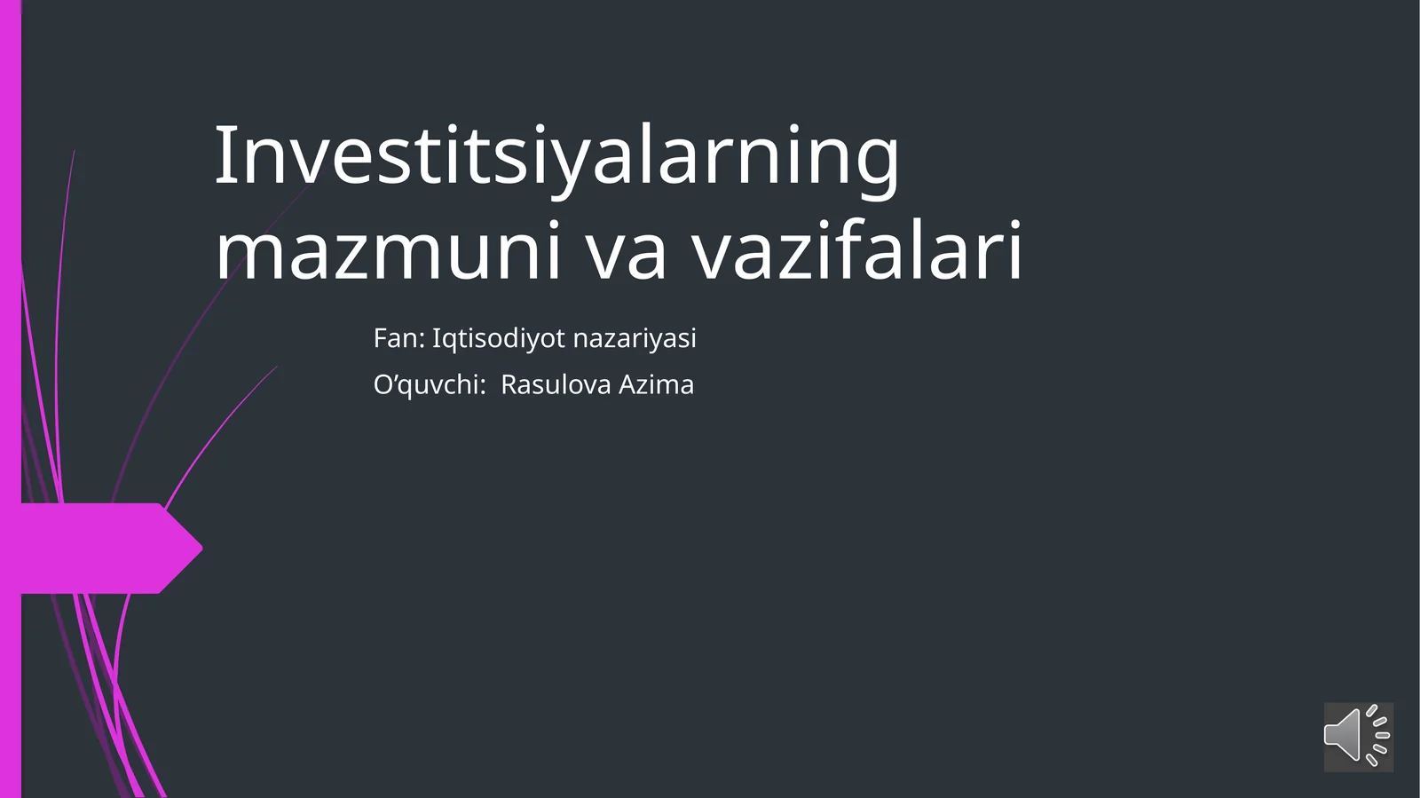Investitsiyalarning mazmuni va vazifalari