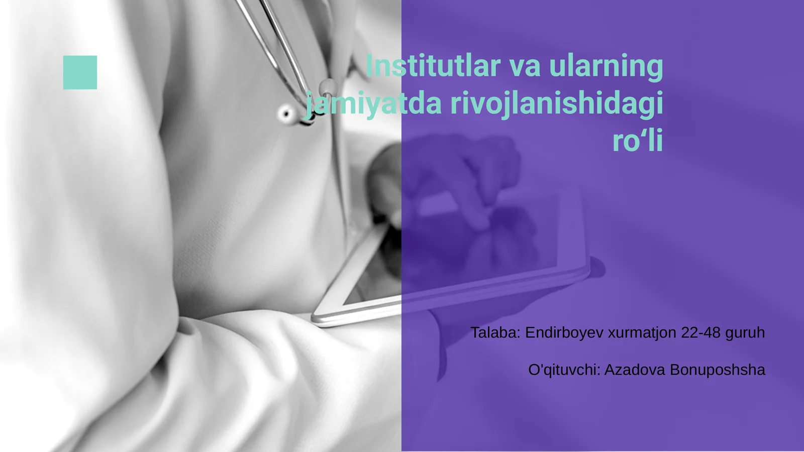 Institutlar va ularning jamiyatda rivojlanishidagi roʻli