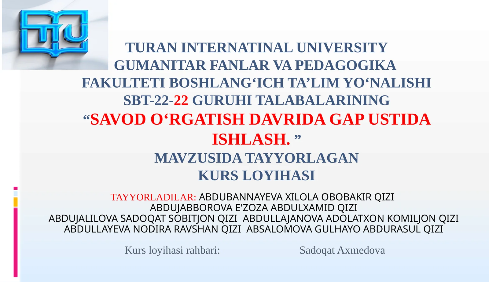 Savodo‘rgatish davridagi pustida ishlash. KURS LOYIHASI