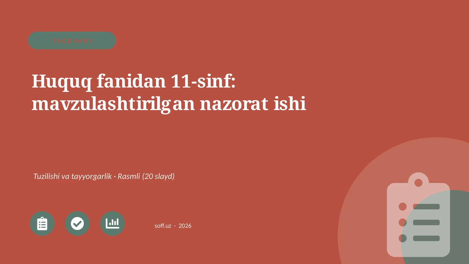 Huquq fanidan 11-sinf: mavzulashtirilgan nazorat ishi