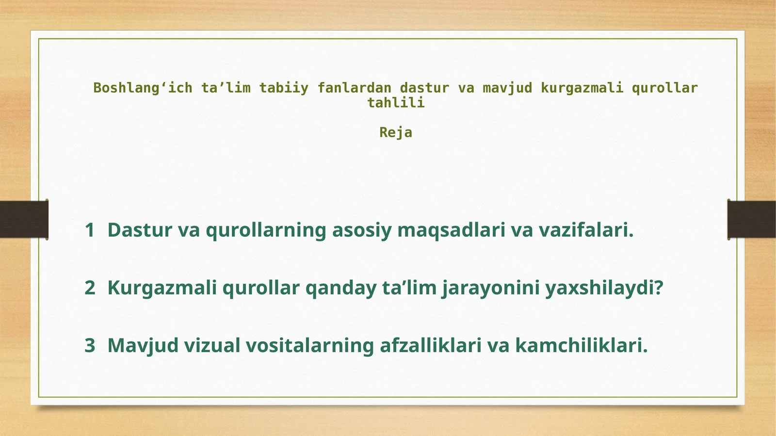 Boshlangʻichtaʼlimtabiiyfanlardandasturvamavjudkurgazmaliqurollartahlili
