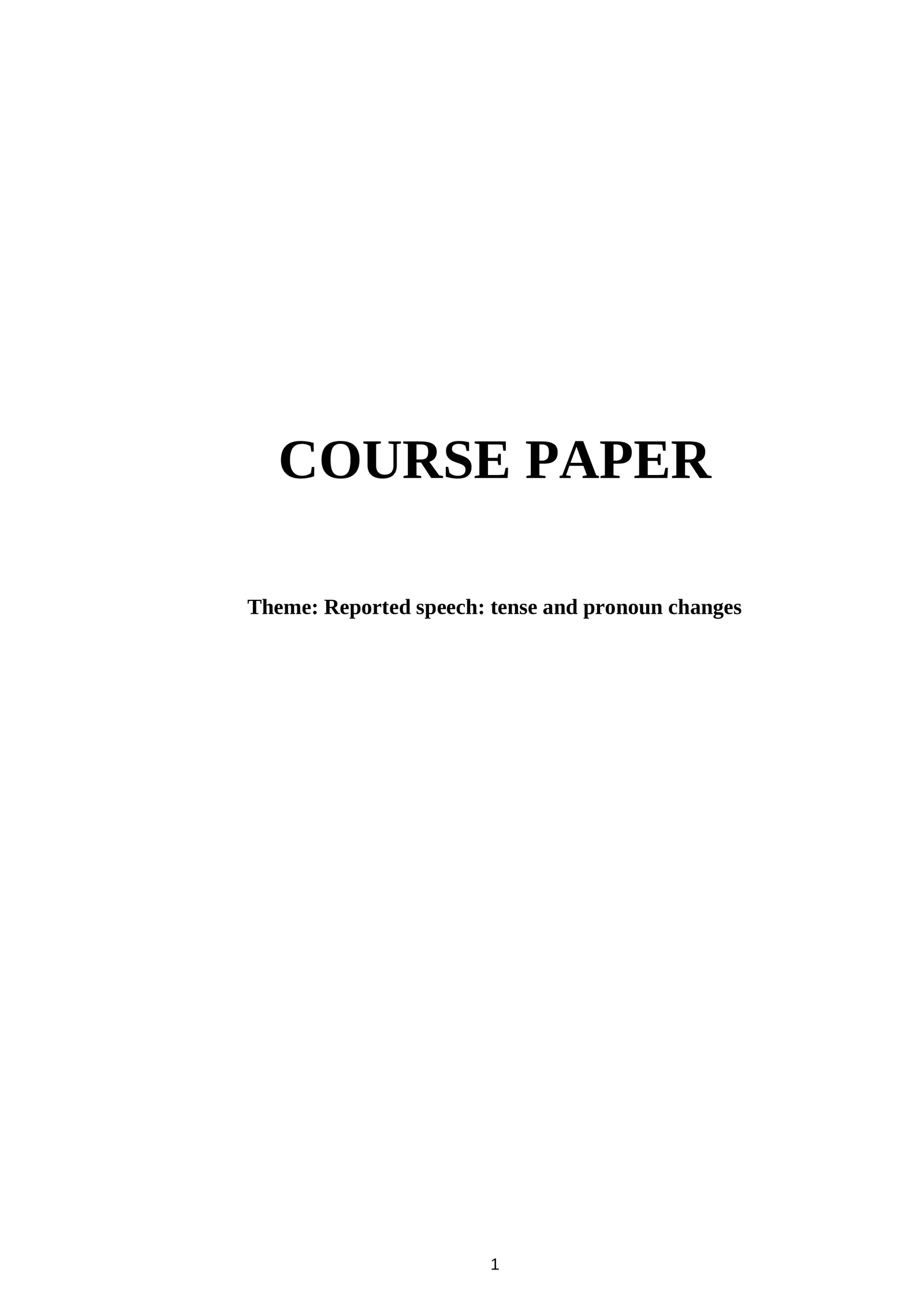 Reported speech: tense and pronoun changes