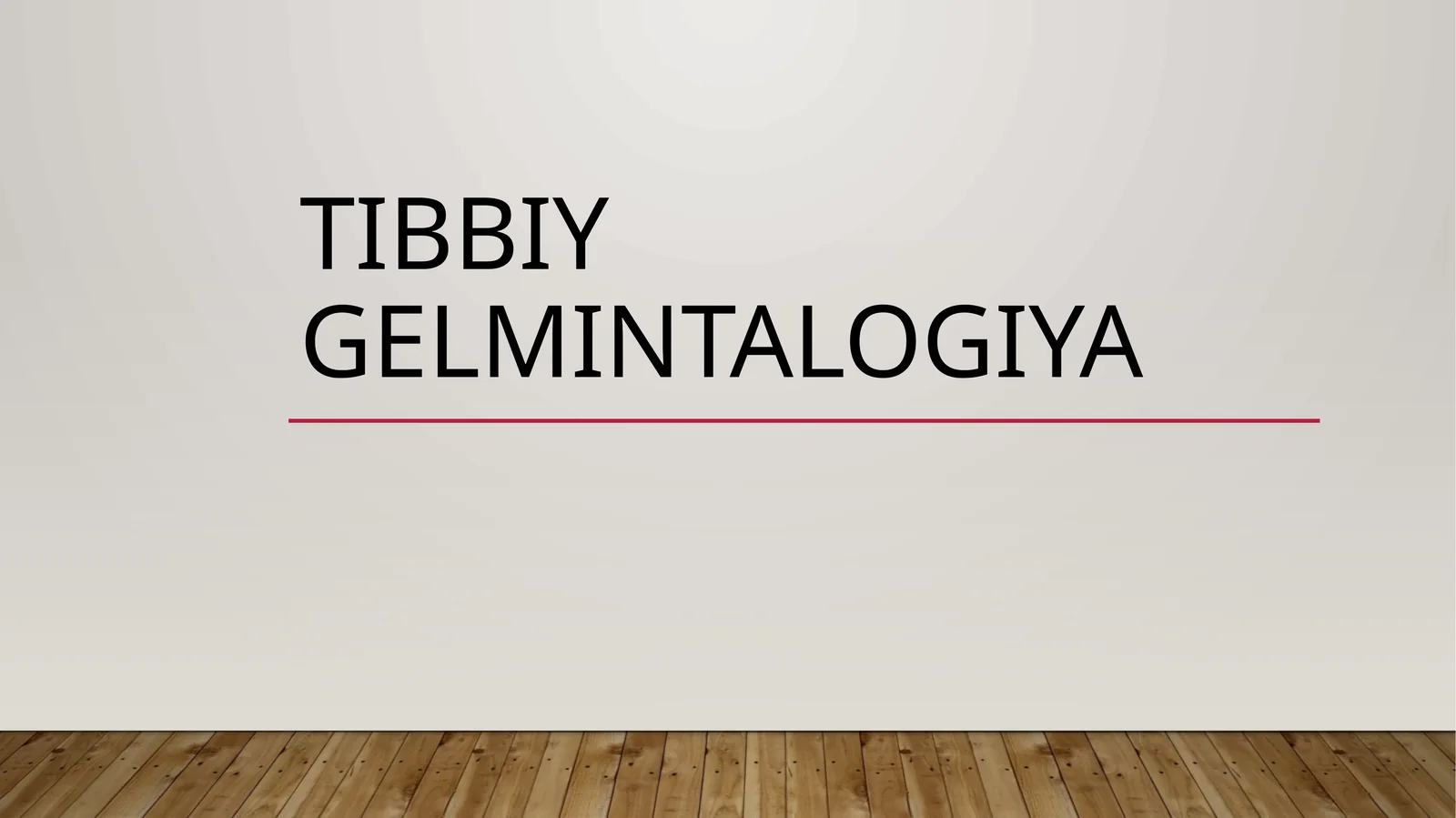 tibbiygelmintalogiya