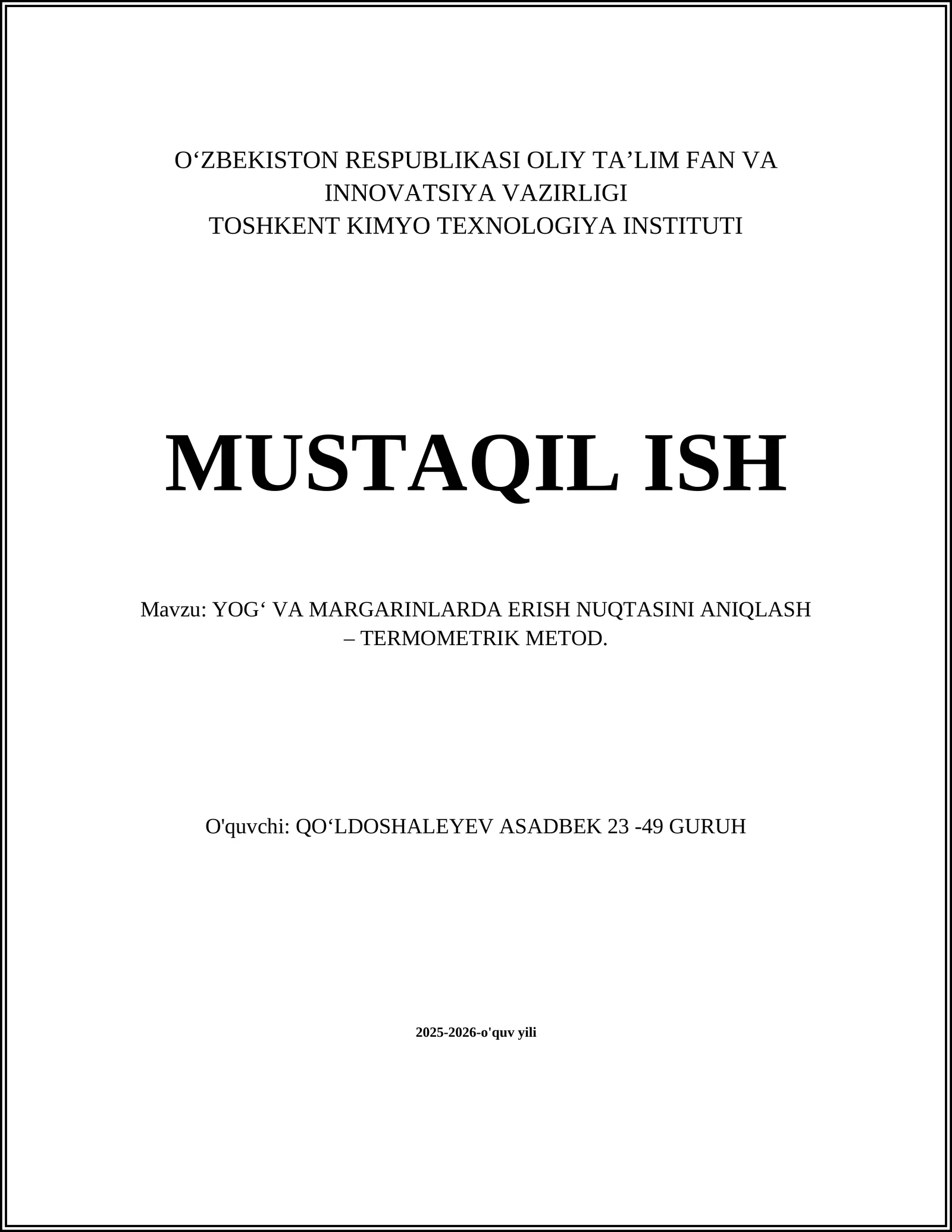 YOG‘ VA MARGARINLARDA ERISH NUQTASINI ANIQLASH – TERMOMETRIK METOD