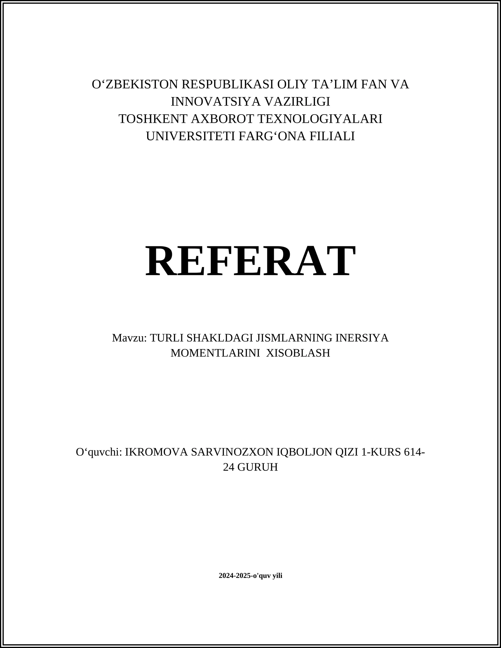 TURLI SHAKLDAGI JISMLARNING INERSIYA MOMENTLARINI XISOBLASH