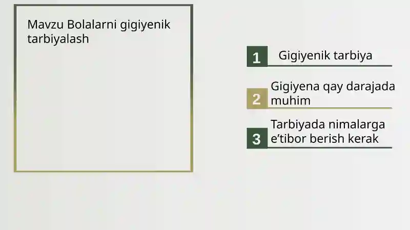 Bolalarni gigiyenik tarbiyalash