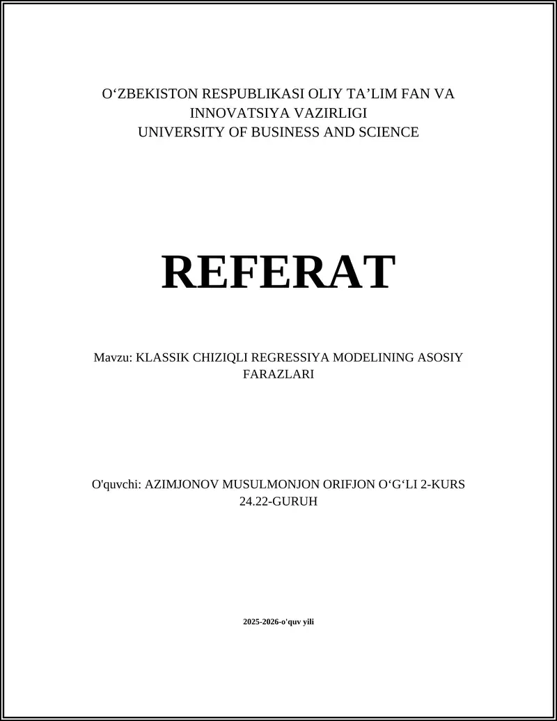 KLASSIK CHIZIQLI REGRESSIYA MODELINING ASOSIY FARAZLARI