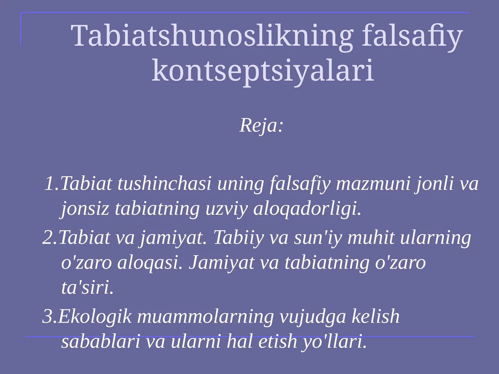 Tabiatshunoslikning falsafiy kontseptsiyalari