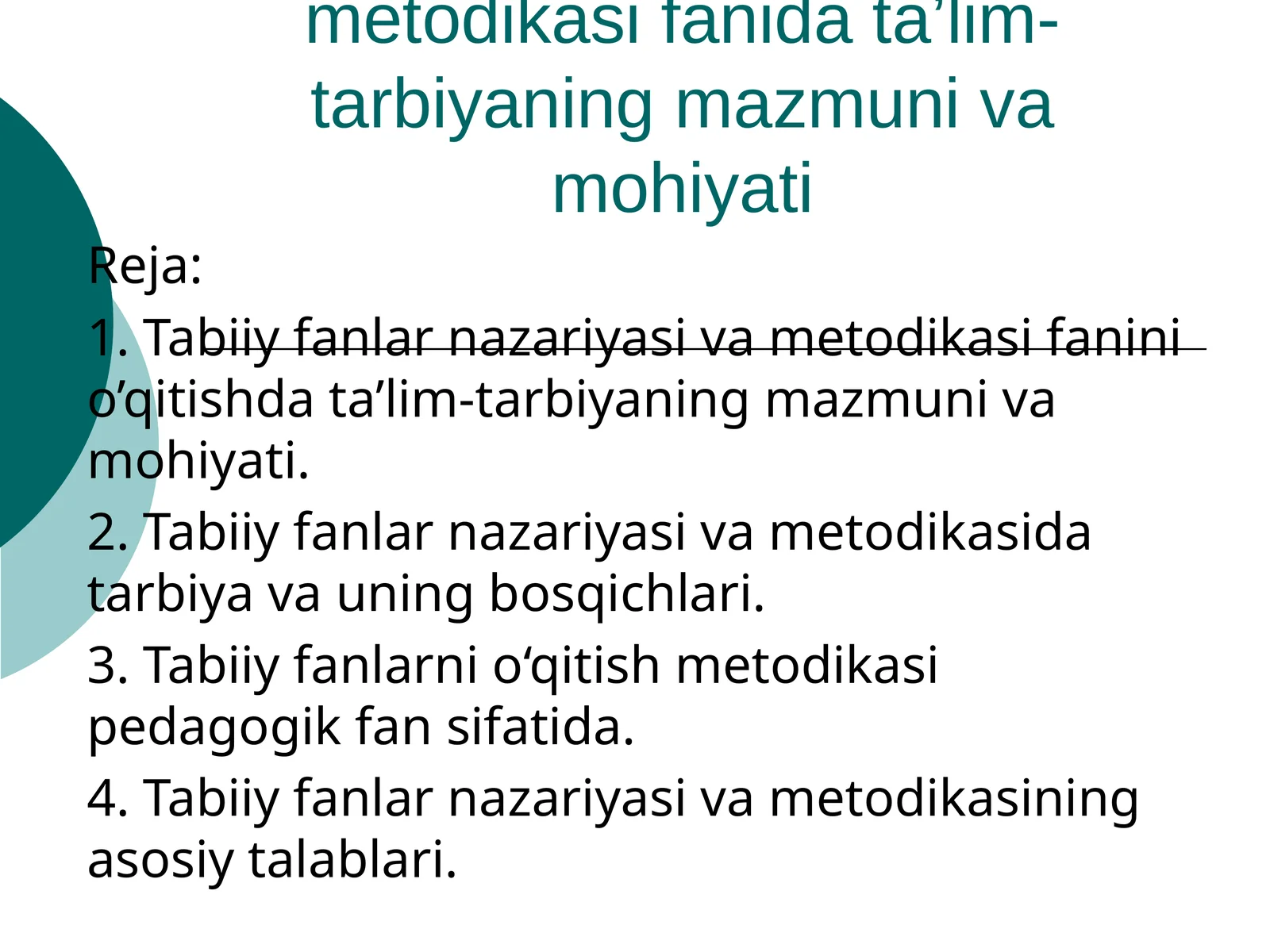 Tabiiy fanlar nazariyasi va metodikasi fanida ta’lim-tarbiyaning mazmuni va mohiyati
