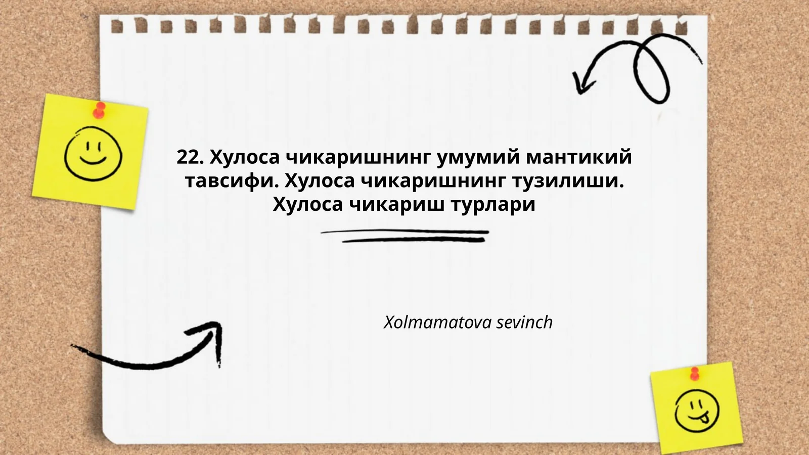 Хулоса чикаришнинг умумий мантикий тавсифи
