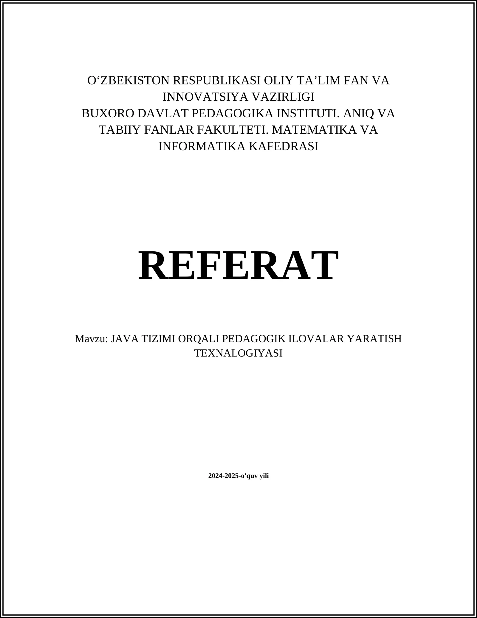 JAVA TIZIMI ORQALI PEDAGOGIK ILOVALAR YARATISH TEXNALOGIYASI