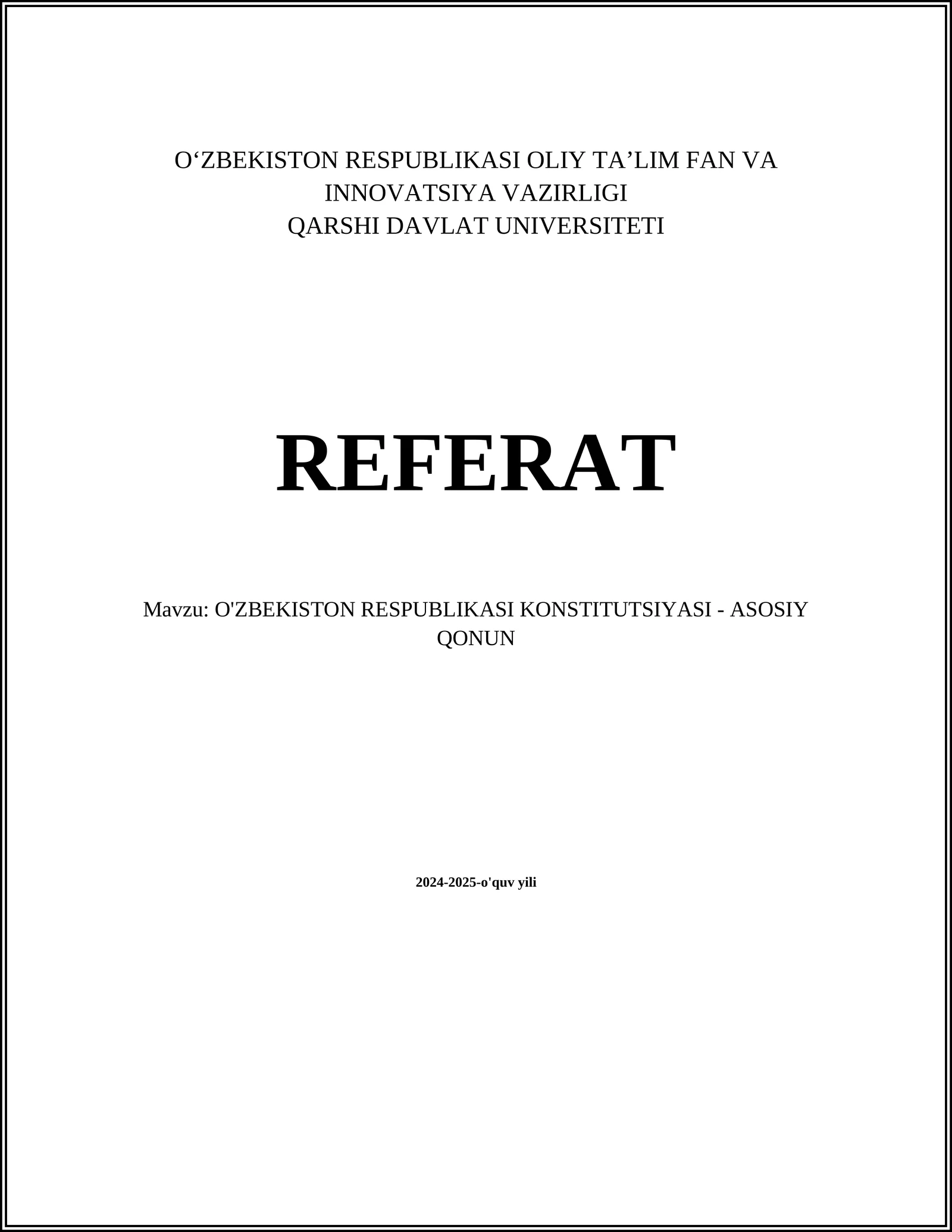 O'ZBEKISTON RESPUBLIKASI KONSTITUTSIYASI - ASOSIY QONUN