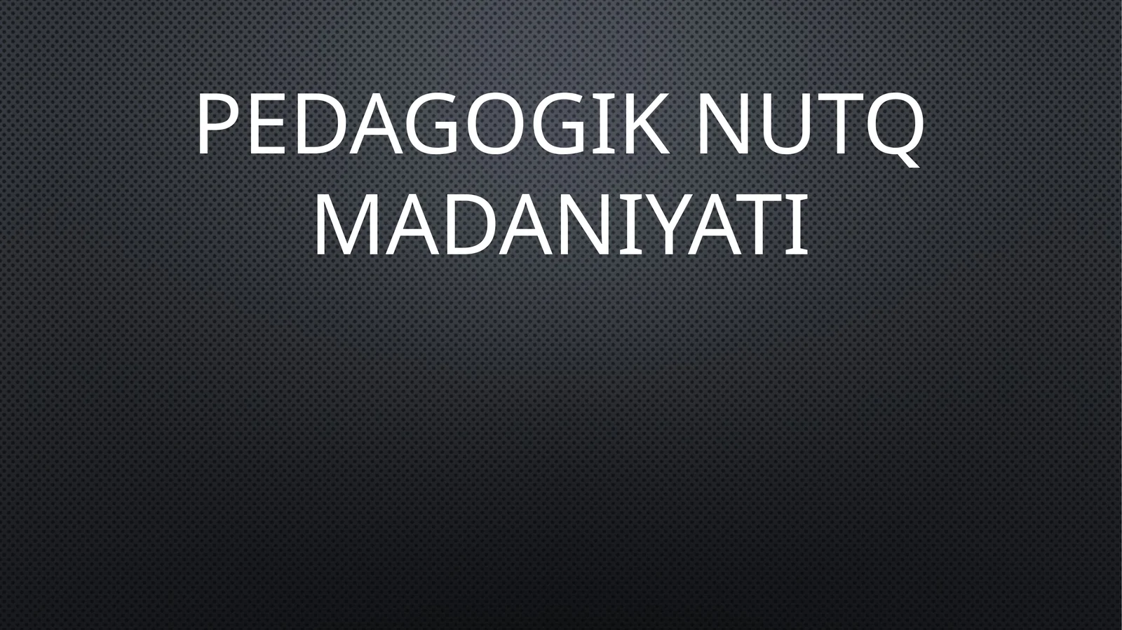 Pedagogik nutq madaniyati