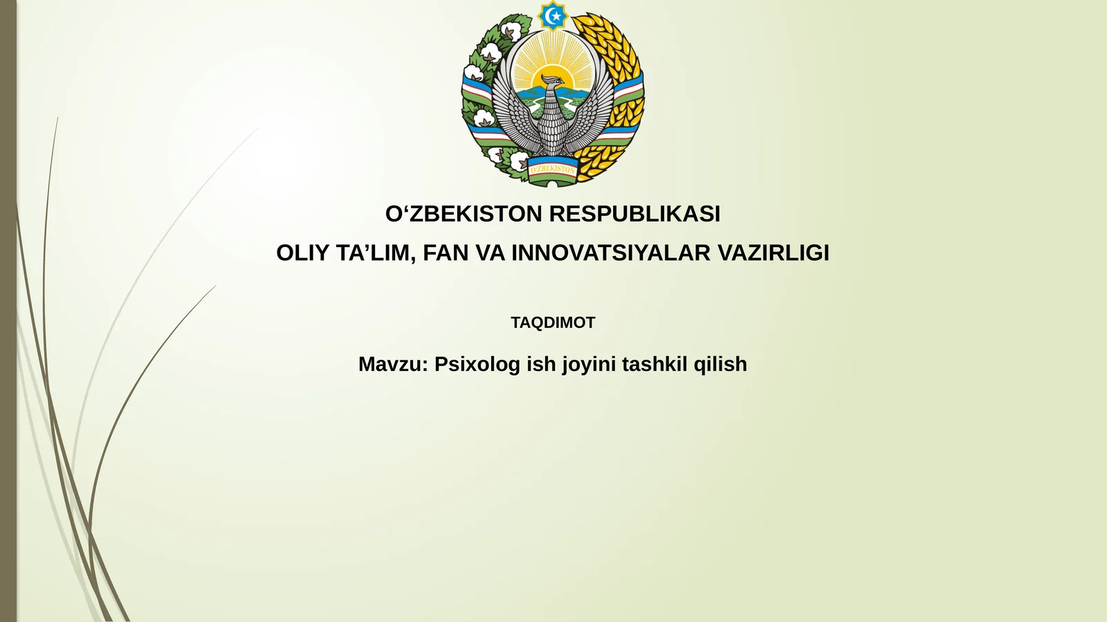 Psixologish joyini tashkil qilish