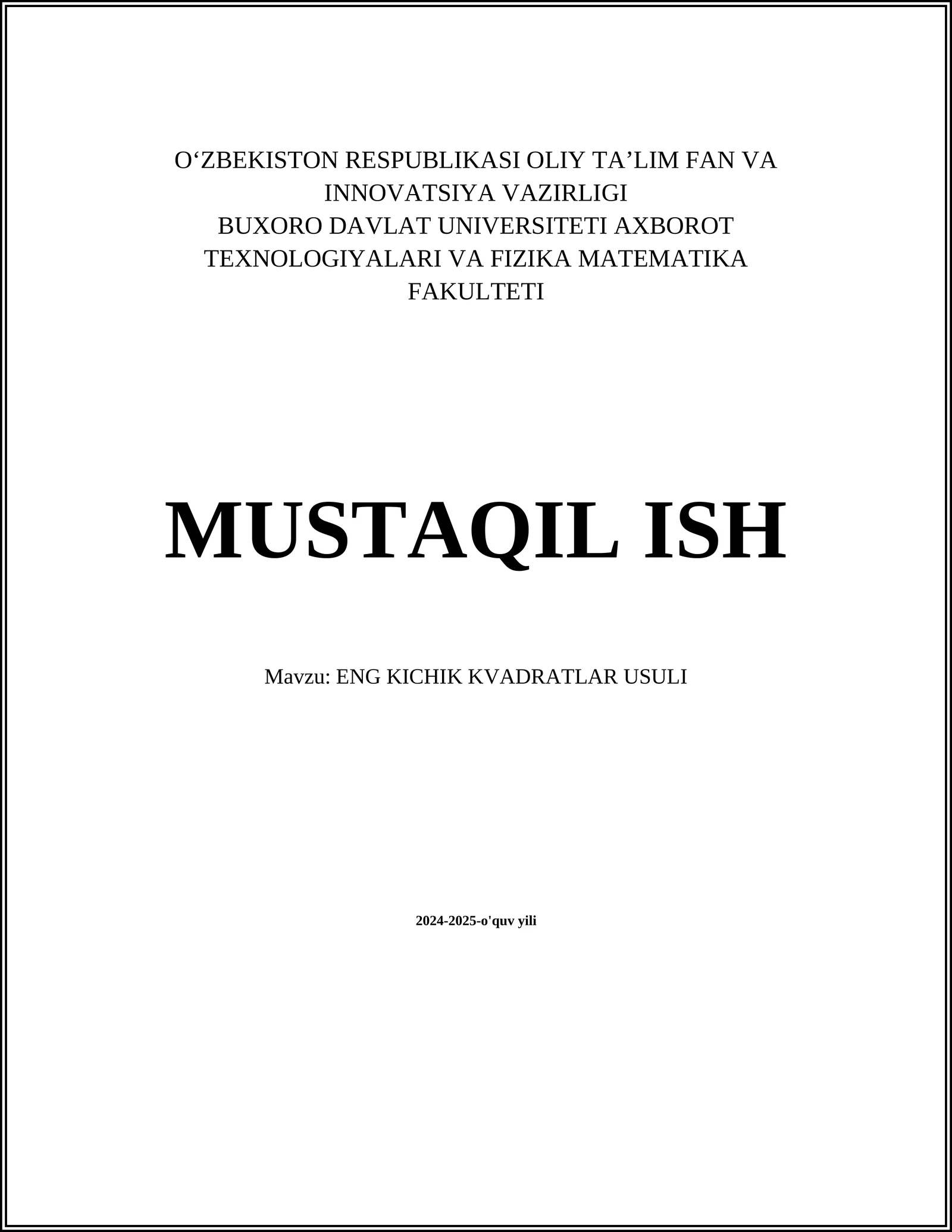 MUSTAQIL ISH Mavzu: ENG KICHIK KVADRATLAR USULI