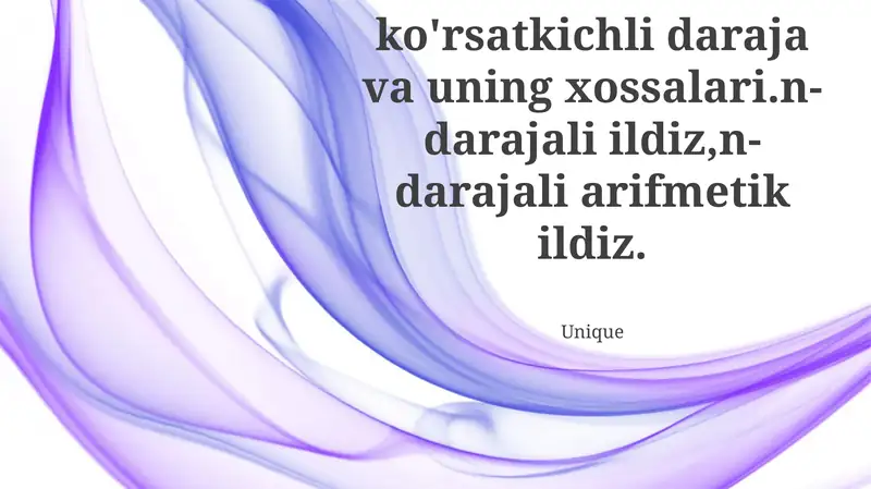 Ratsional ko'rsatkichli daraja va uning xossalari