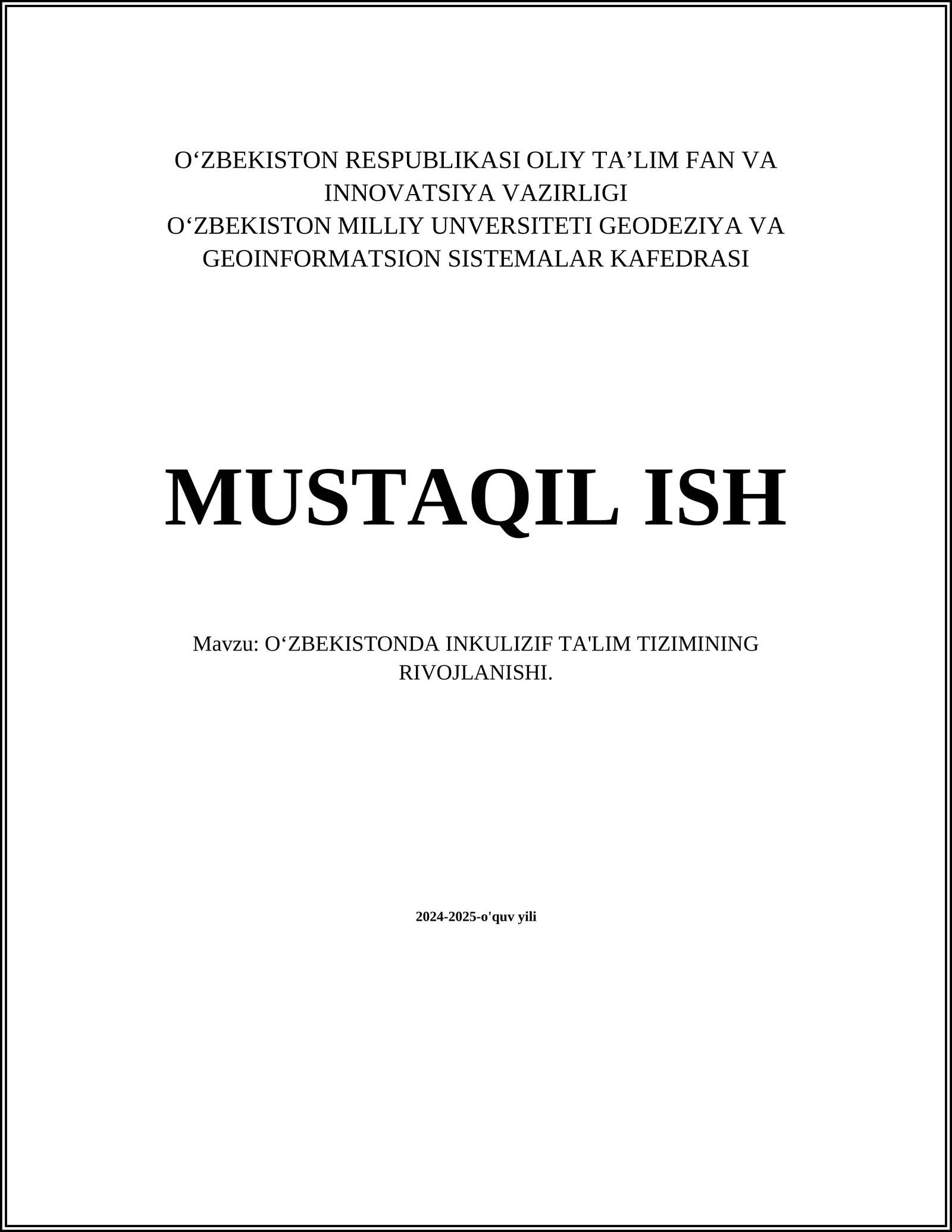 OʻZBEKISTONDA INKULIZIF TA'LIM TIZIMINING RIVOJLANISHI