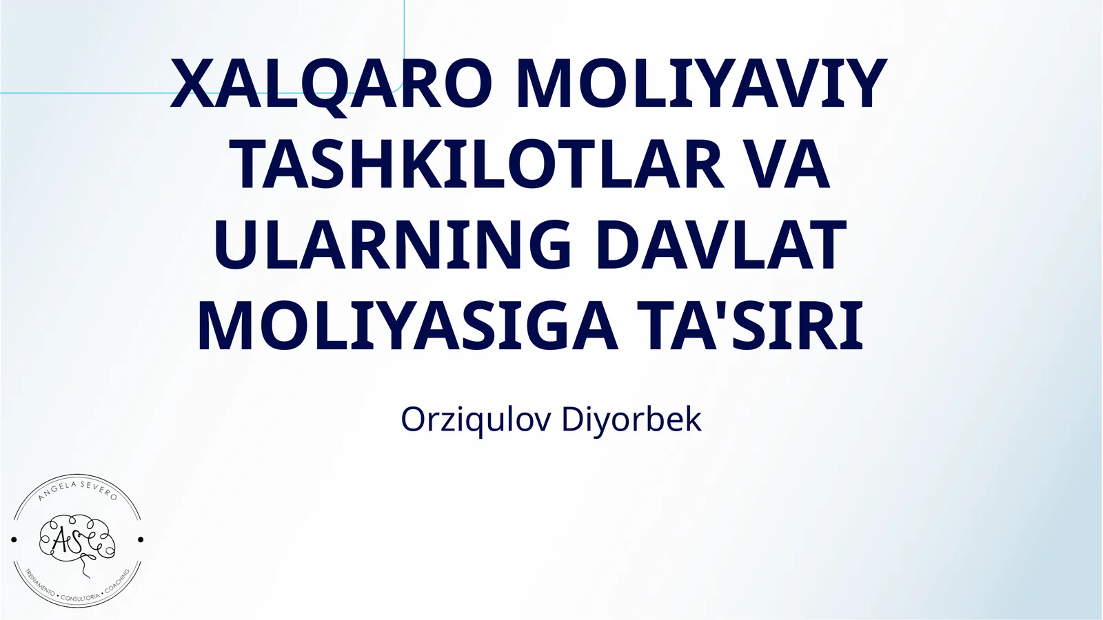 XALQARO MOLIYAVIY TASHKILOTLAR VA ULARNING DAVLAT MOLIYASIGA TA'SIRI