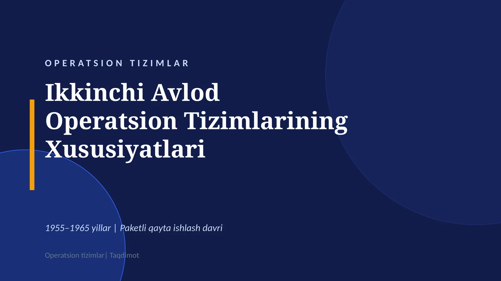 OPERATSION TIZIMLAR