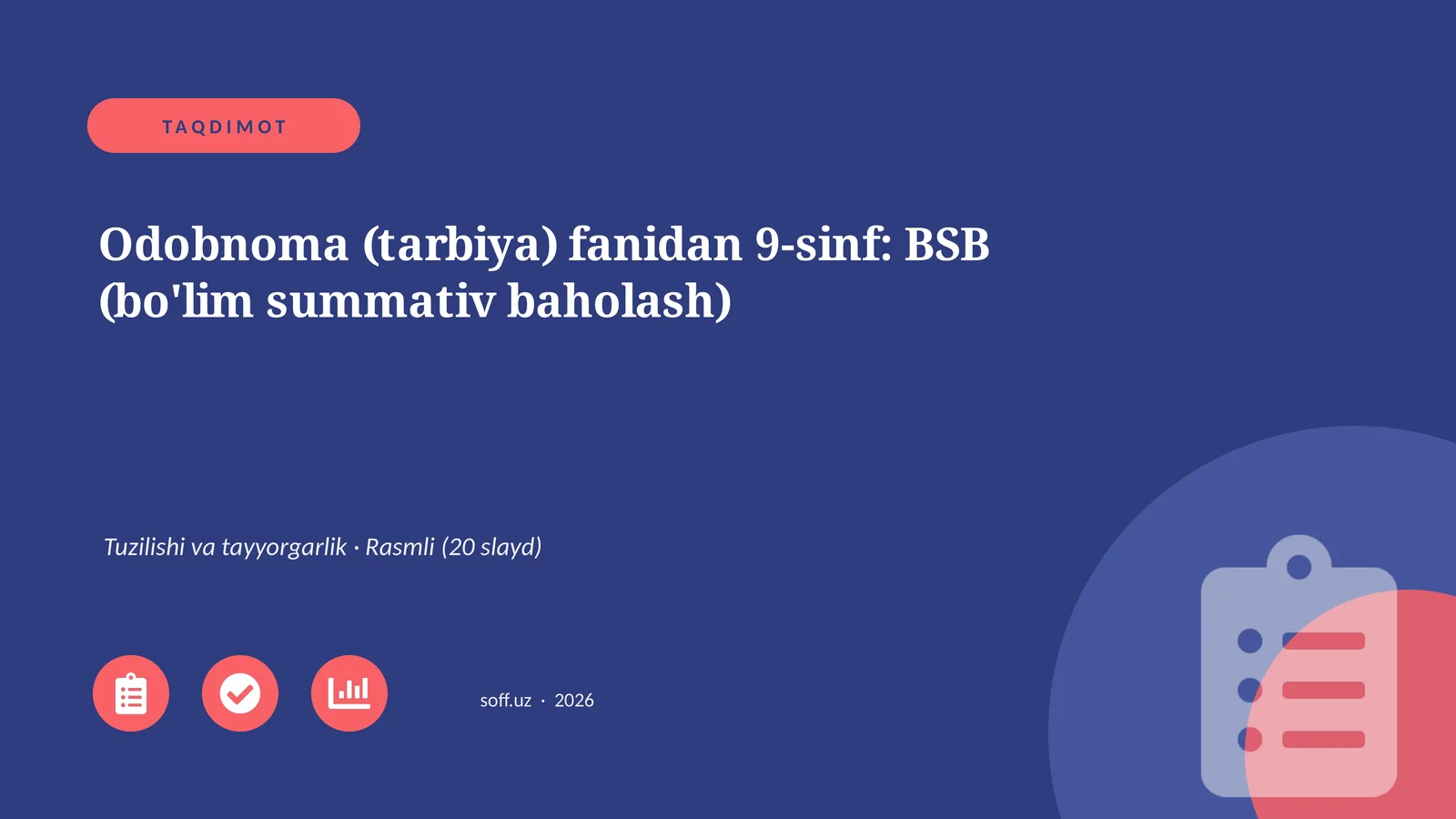Odobnoma (tarbiya) fanidan 9-sinf: BSB (bo'lim summativ baholash)