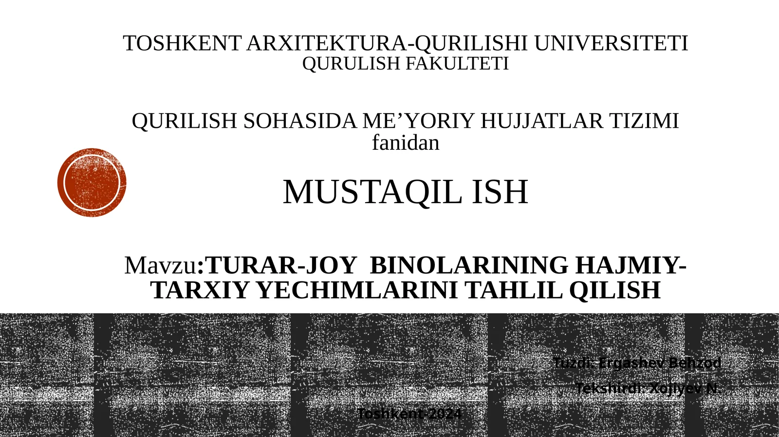 TURAR-JOY BINOLARINING HAJMIY- TARXIY YECHIMLARINI TAHLIL QILISH