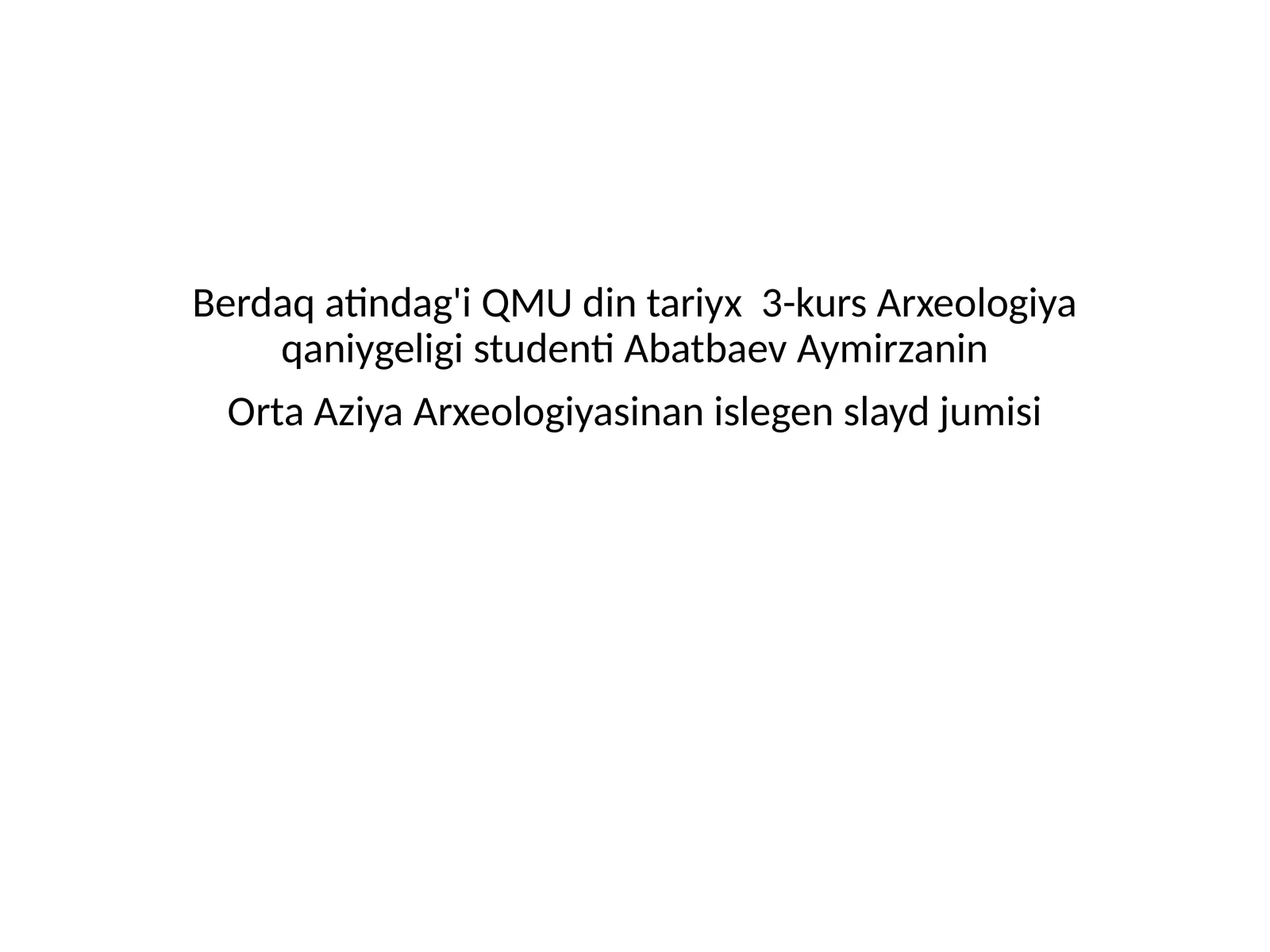 Orta Asiya Materialliq Madeniyat