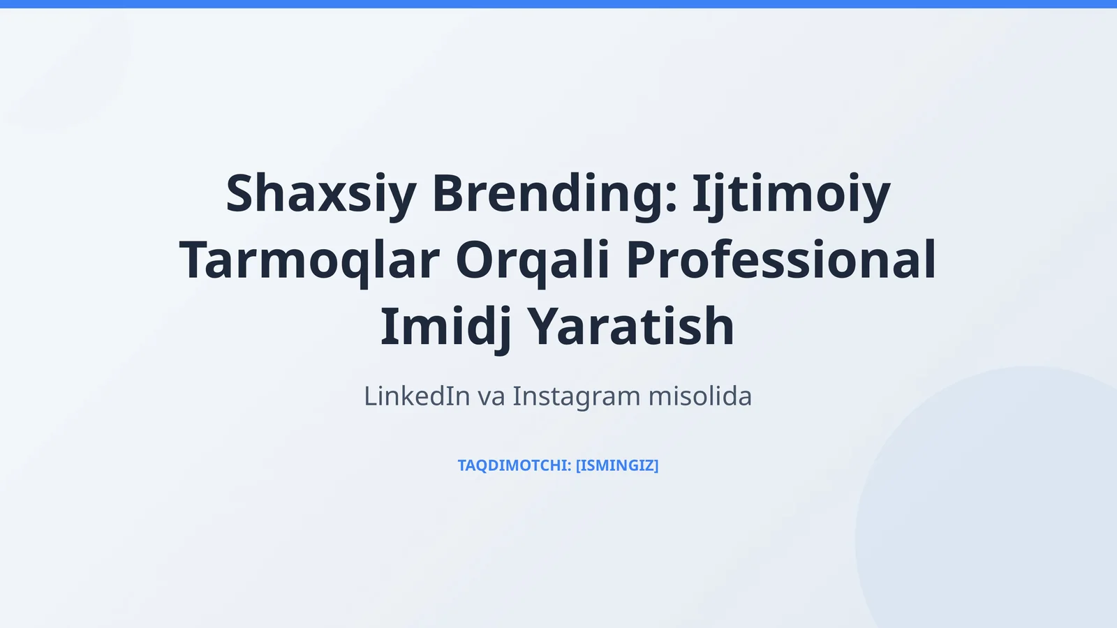Shaxsiy Brending: Ijtimoiy Tarmoqlar Orqali Professional Imidj Yaratish