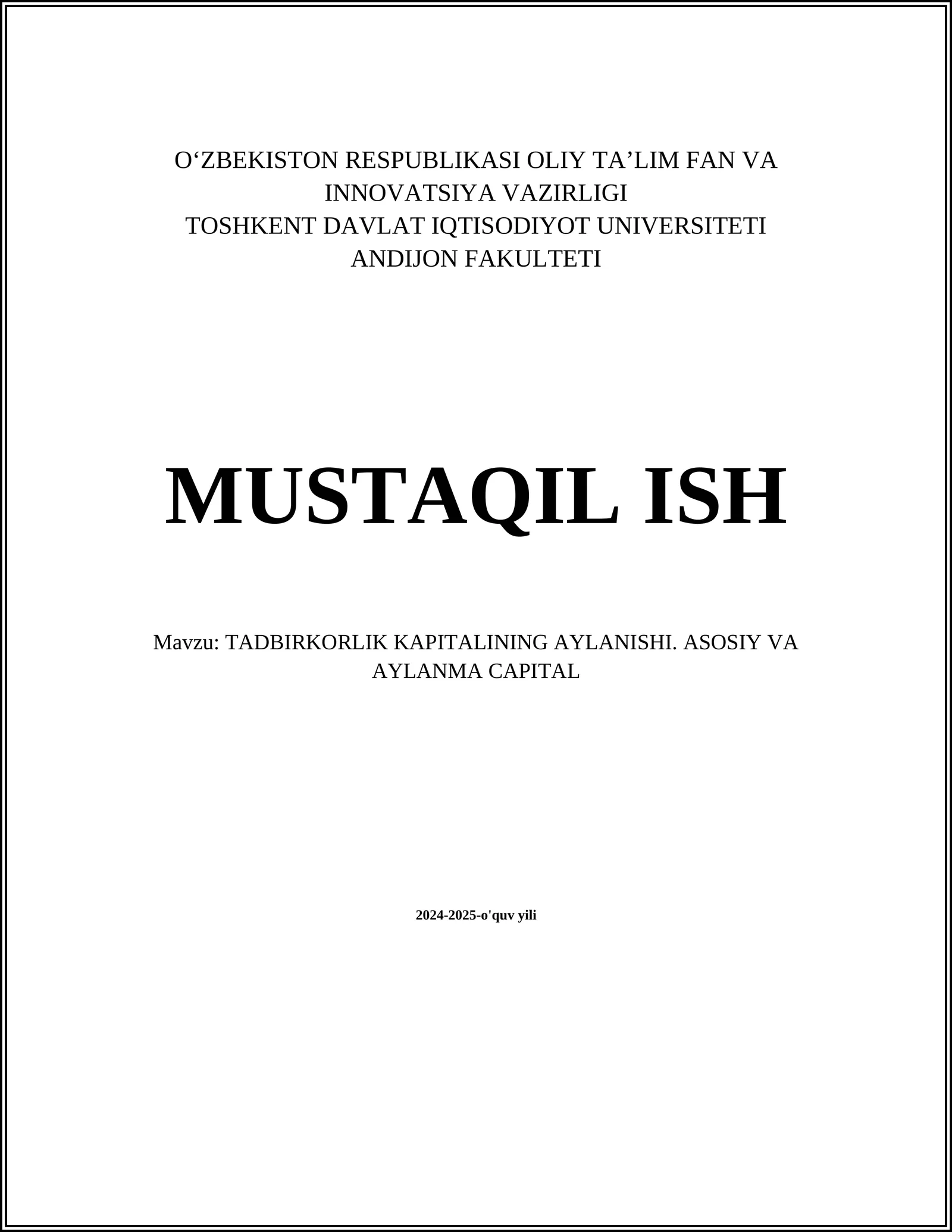 TADBIRKORLIK KAPITALINING AYLANISHI. ASOSIY VA AYLANMA CAPITAL
